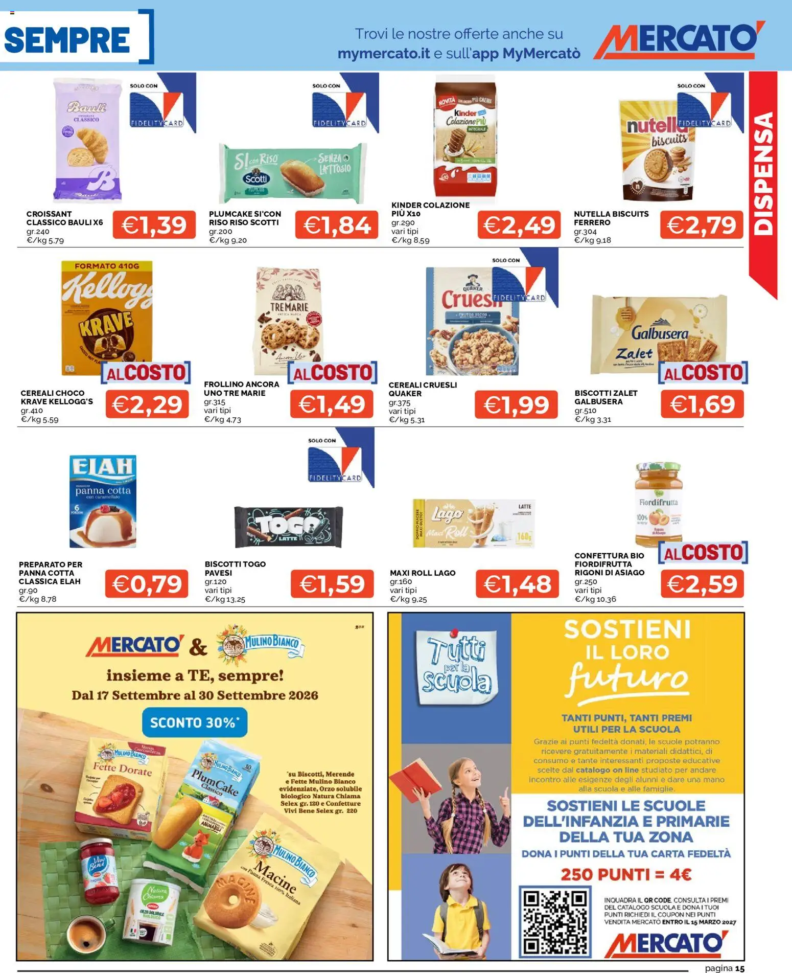 Volantino Mercatò del 17/09/2026 | Pagina: 15 | Prodotti: Cereali, Biscotti, Nutella, Plumcake