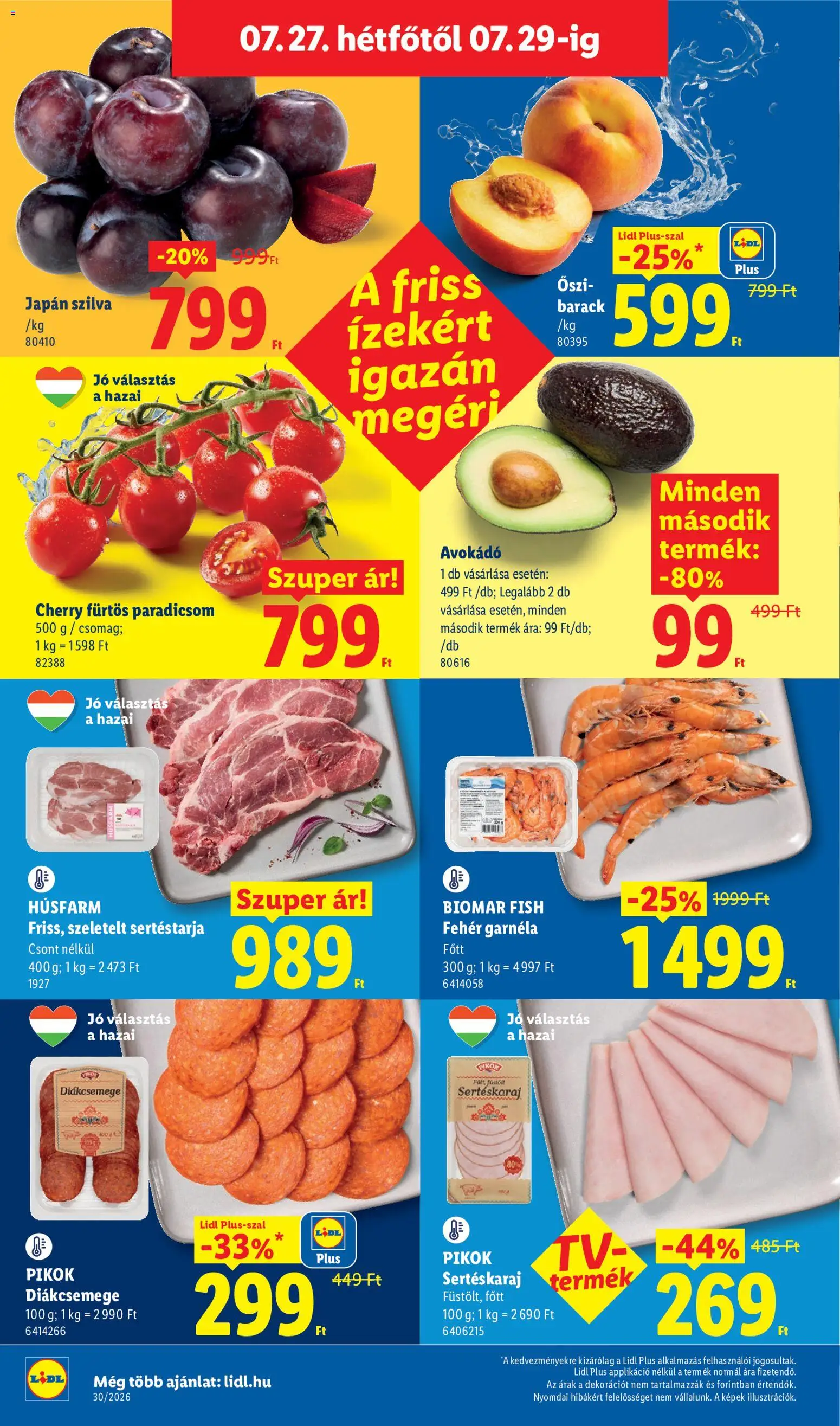 Lidl akciós ujság - amely érvényes a következő dátumtól: 2026.07.23. | Oldal: 58 | Termékek: Diákcsemege, Szilva, Garnéla, Avokádó