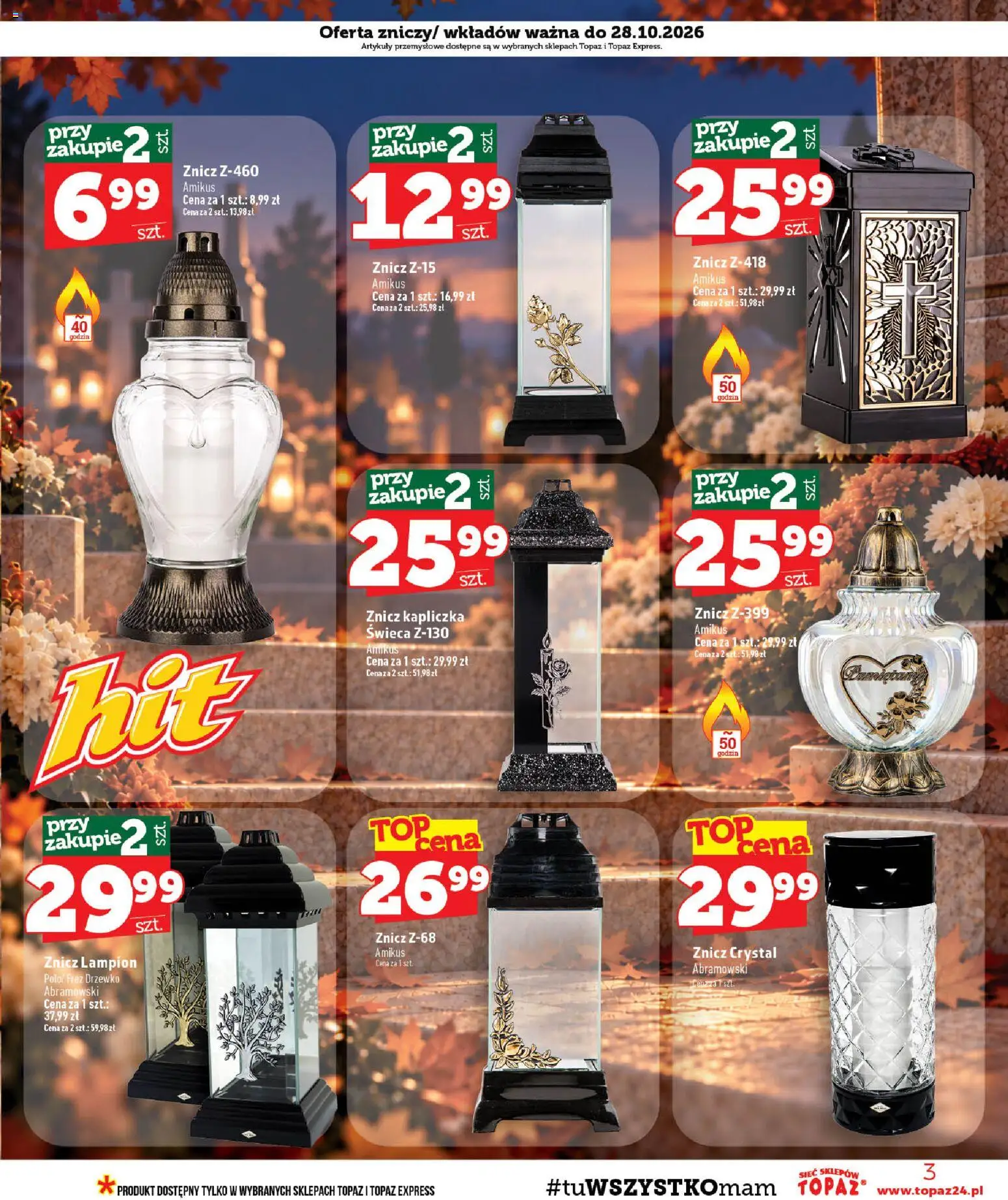 Topaz gazetka od 22.10.2026 | Strona: 3 | Produkty: Znicz kapliczka, Świeca, Artykuły przemysłowe, Lampion