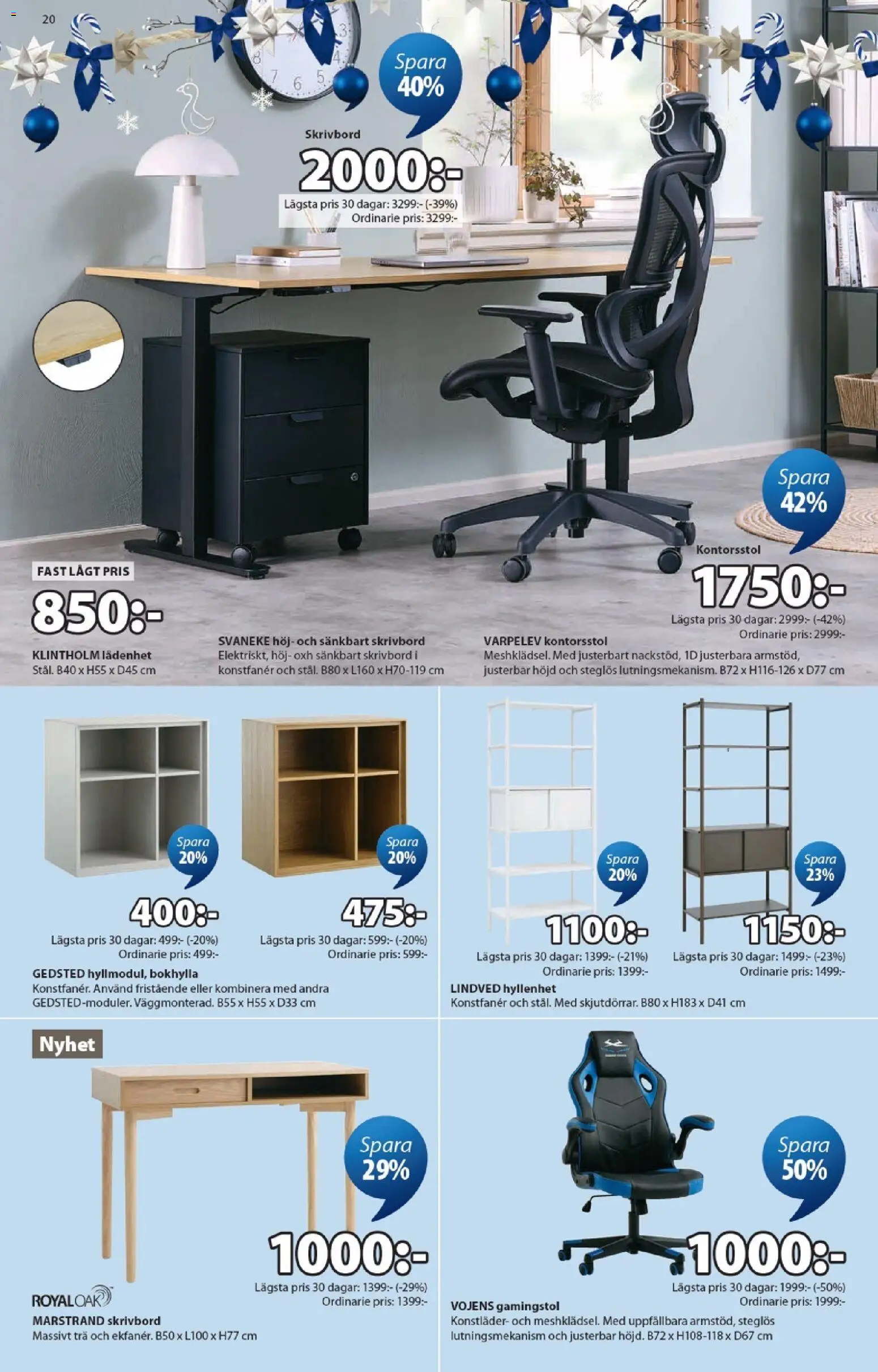 JYSK reklamblad aktuell från 19/10/2026 | Sida: 20 | Produkter: Gamingstol, Kontorsstol, Skrivbord, Bokhylla