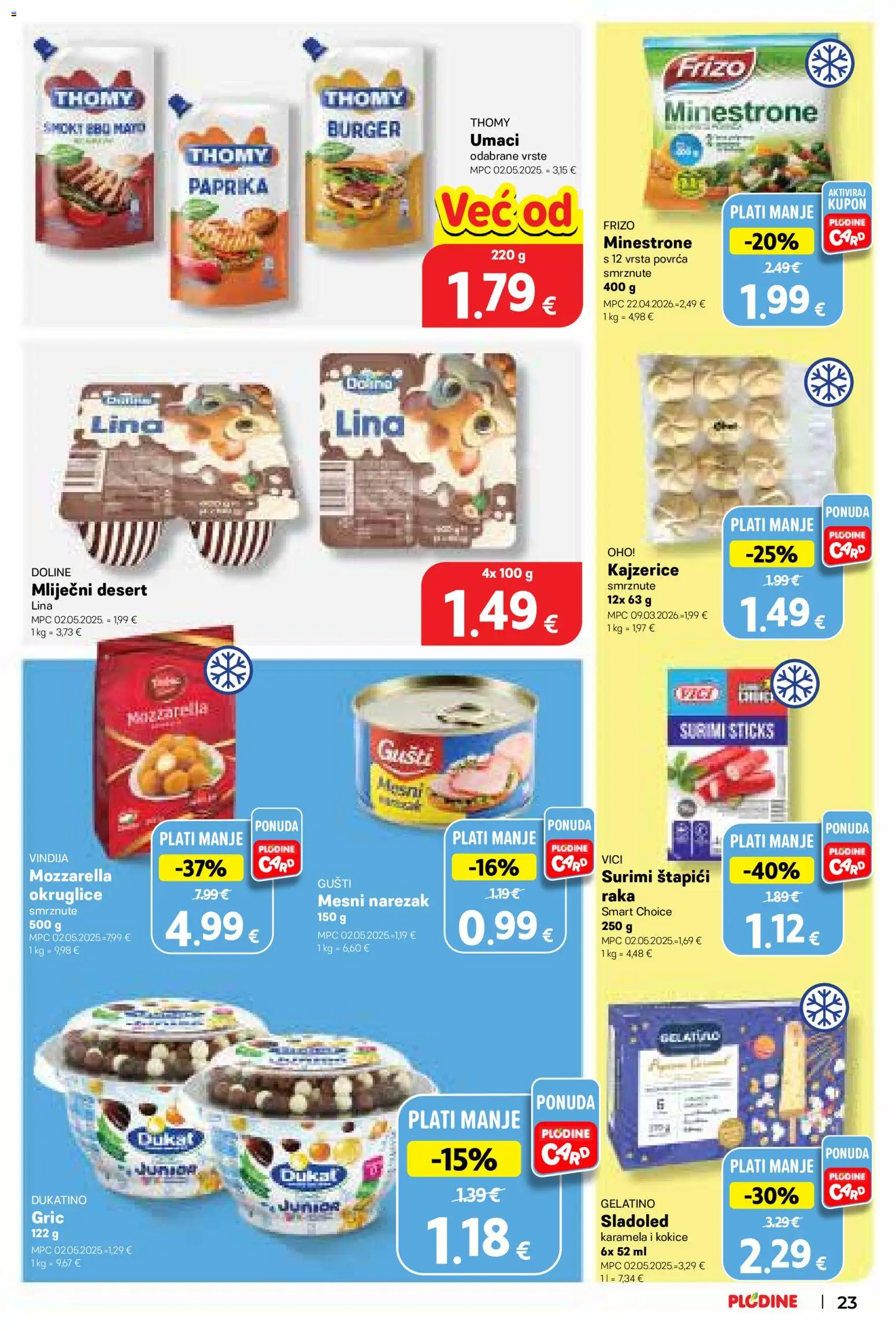 Plodine katalog | vrijedi od 09.09.2026 | Stranica: 23 | Proizvodi: Vindija, Umaci, Paprika, Kajzerice
