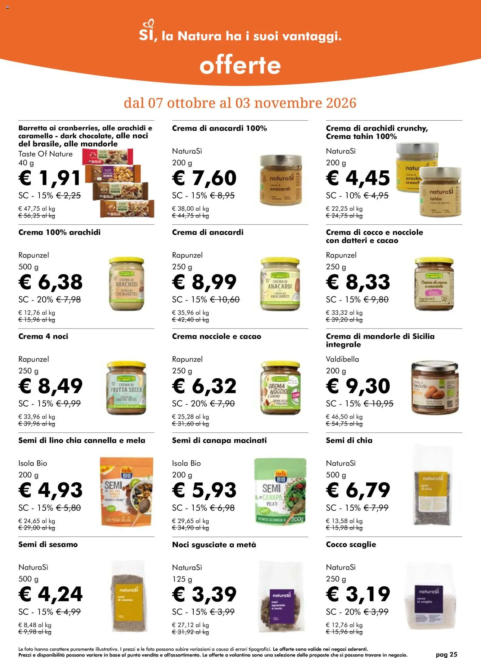 Volantino Natura Sì del 07/10/2026 | Pagina: 25 | Prodotti: Frutta secca, Semi di sesamo, Cacao, Sesamo