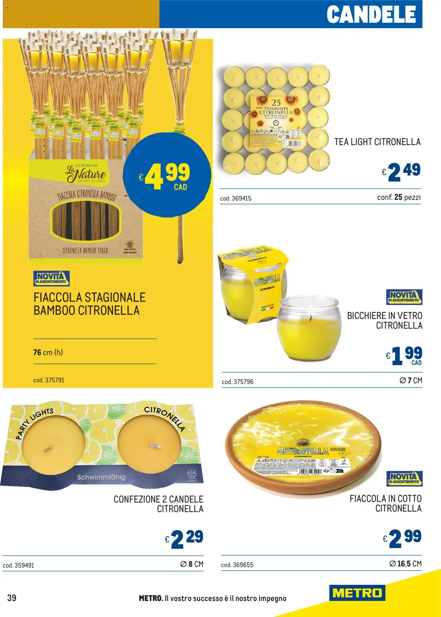 Volantino Metro del 02.04.2026 | Pagina: 39 | Prodotti: Citronella