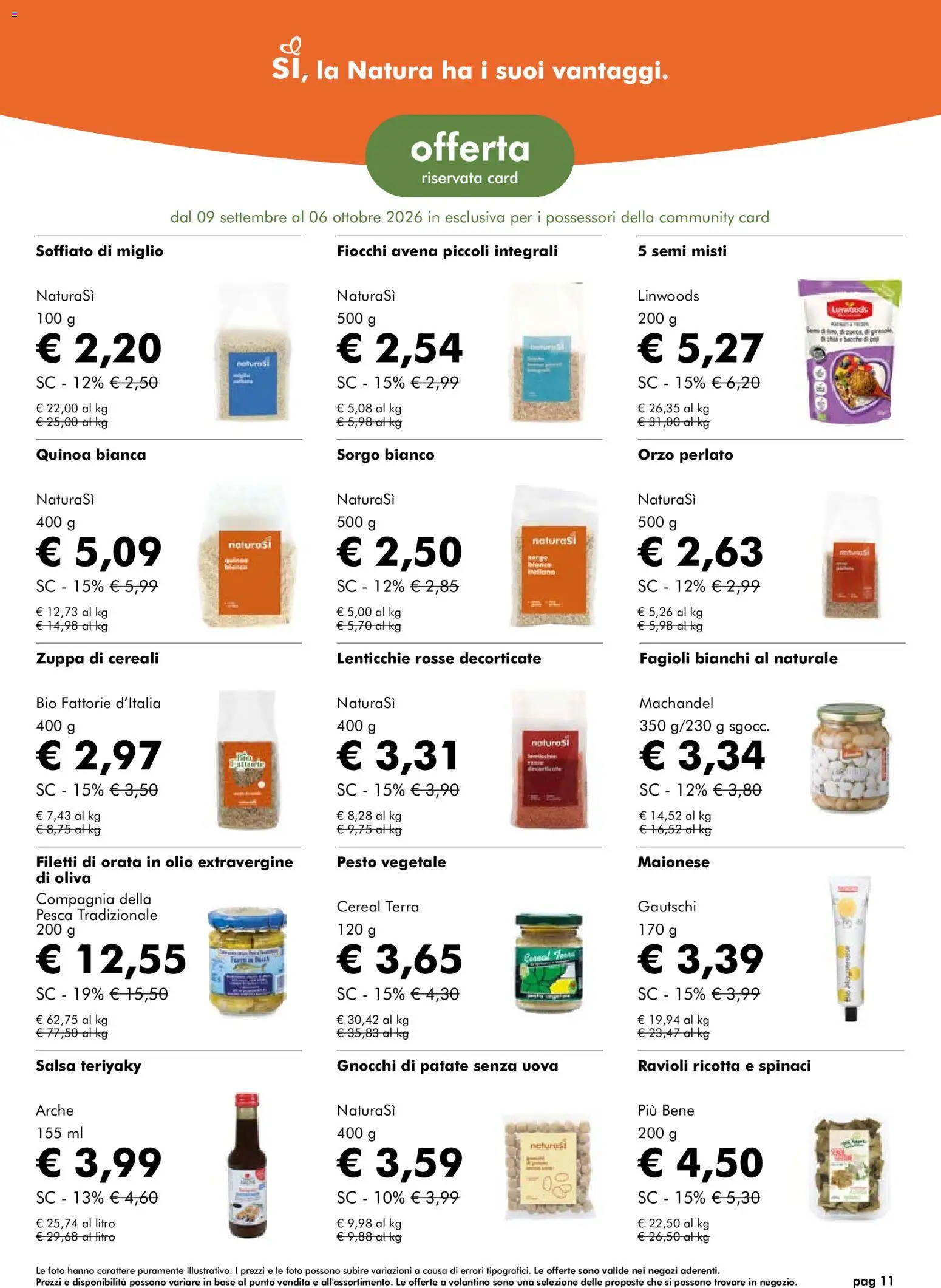 Volantino Natura Sì del 09/09/2026 | Pagina: 11 | Prodotti: Cereali, Orata, Salsa, Terra