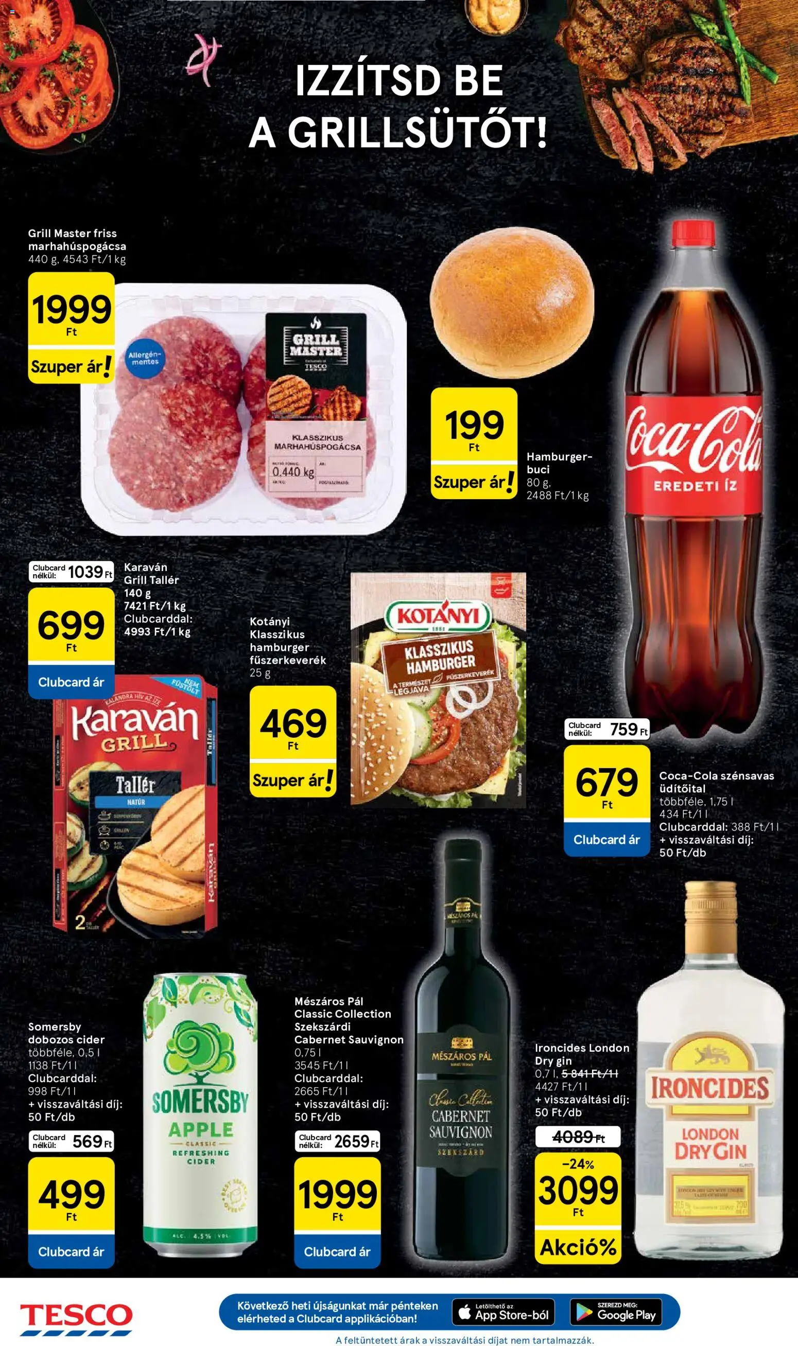 Tesco akciós ujság - amely érvényes a következő dátumtól: 2026.08.18. | Oldal: 4 | Termékek: Üdítőital, Hamburger, Grill, Gin