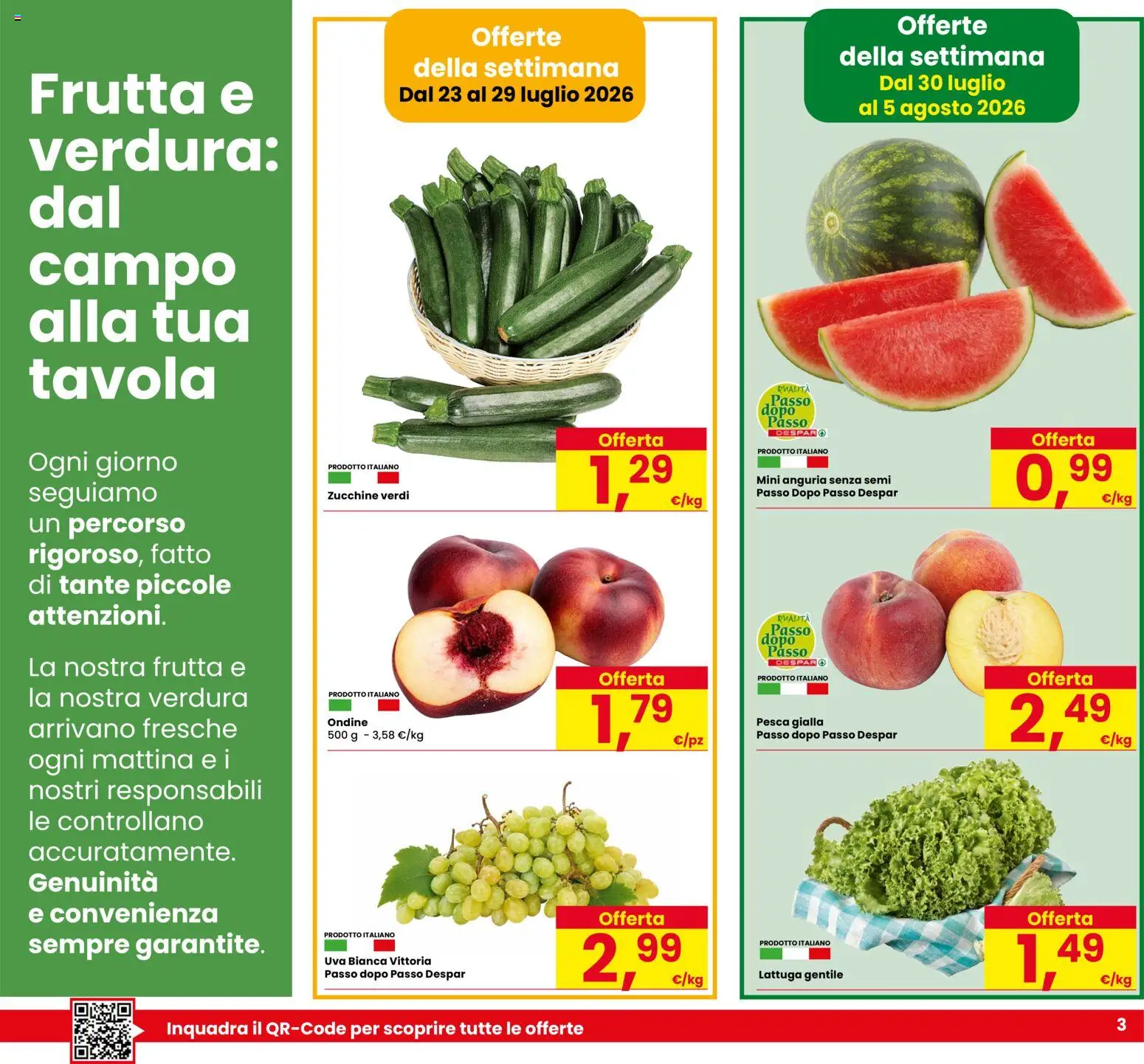 Volantino Despar del 23/07/2026 | Pagina: 3 | Prodotti: Frutta, Uva, Zucchine, Lattuga