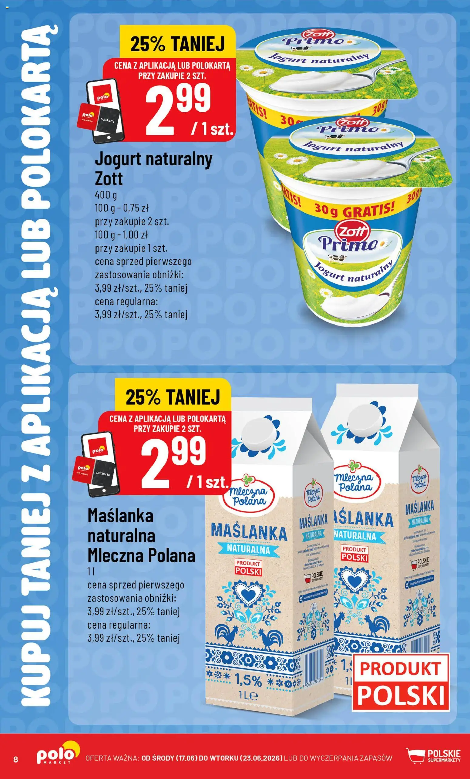 POLOmarket gazetka - Kupuj taniej z POLOappką od 17.06.2026 | Strona: 8 | Produkty: Maślanka, Jogurt naturalny, Jogurt