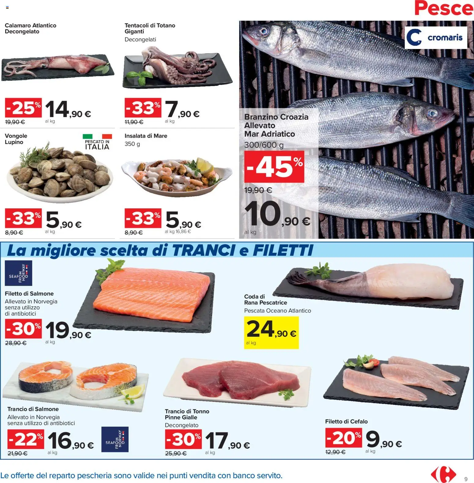 Volantino Carrefour del 16.06.2026 | Pagina: 9 | Prodotti: Salmone, Pesce, Pinne, Rana pescatrice
