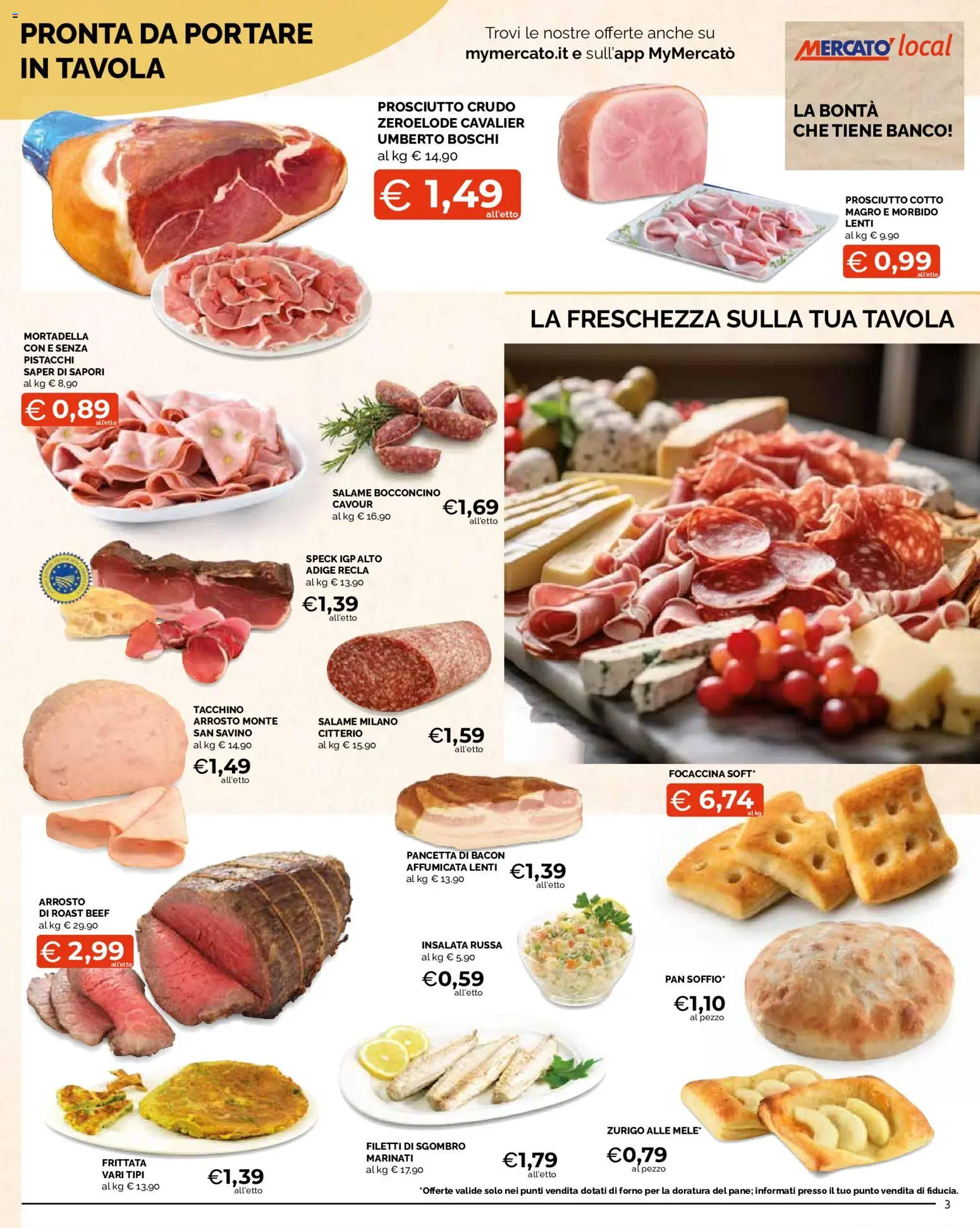 Volantino Mercatò del 18.06.2026 | Pagina: 3 | Prodotti: Prosciutto Crudo, Salame, Insalata, Prosciutto
