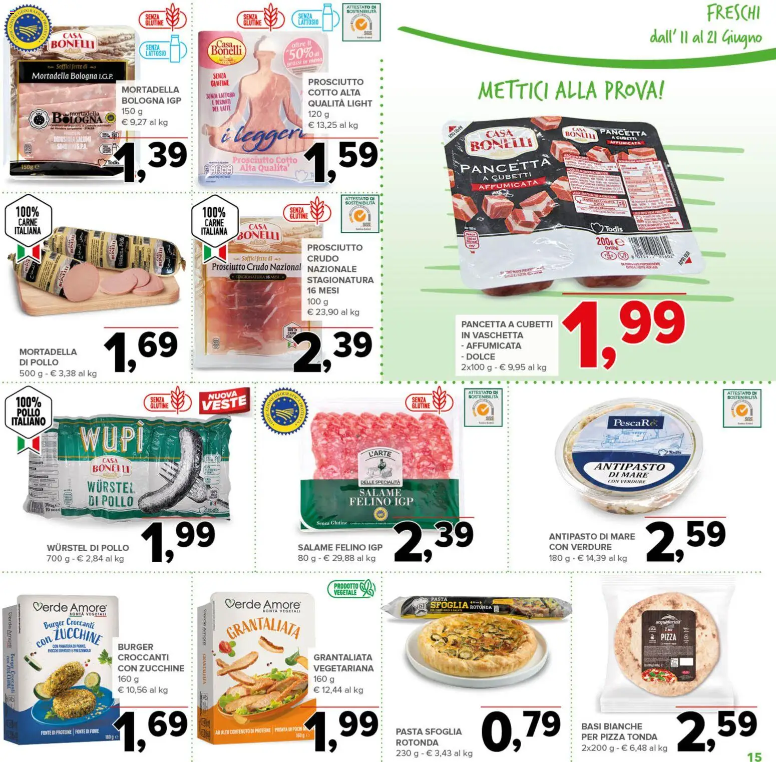 Volantino Todis del 11.06.2026 | Pagina: 15 | Prodotti: Prosciutto Cotto, Pizza, Pollo, Pancetta