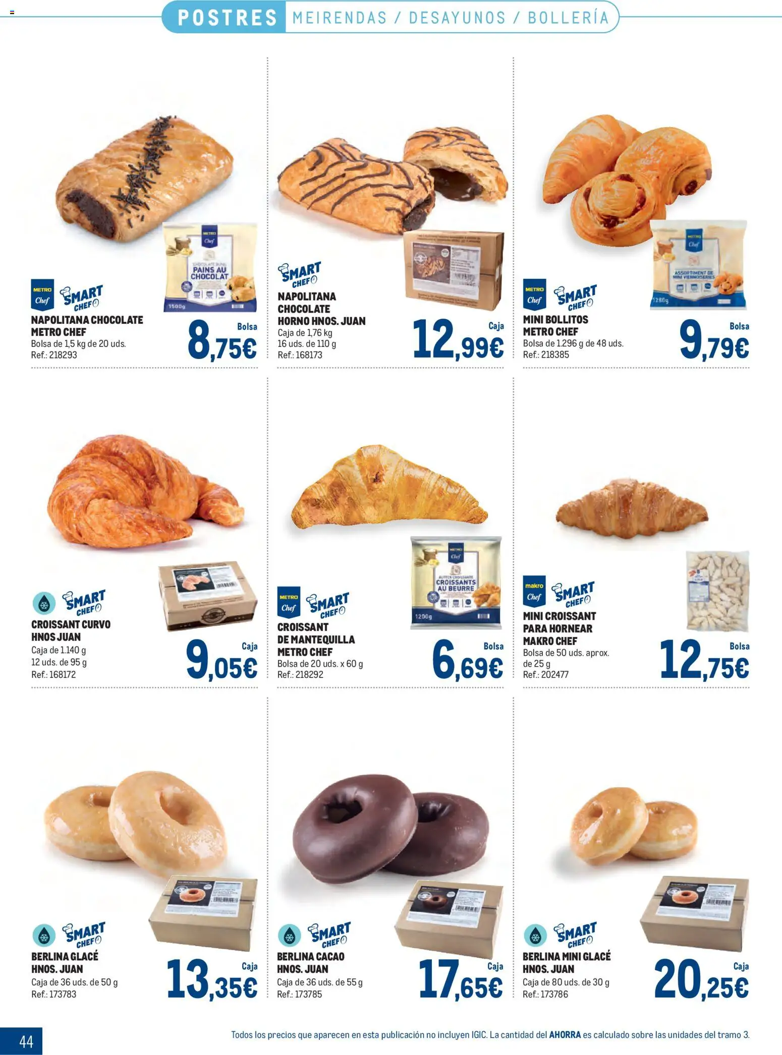 Makro Congelados Canarias │ válido desde el 04.05.2026 | Página: 44 | Productos: Chocolate, Horno, Συσκευή ροής, Φρυγανιές σικάλεως