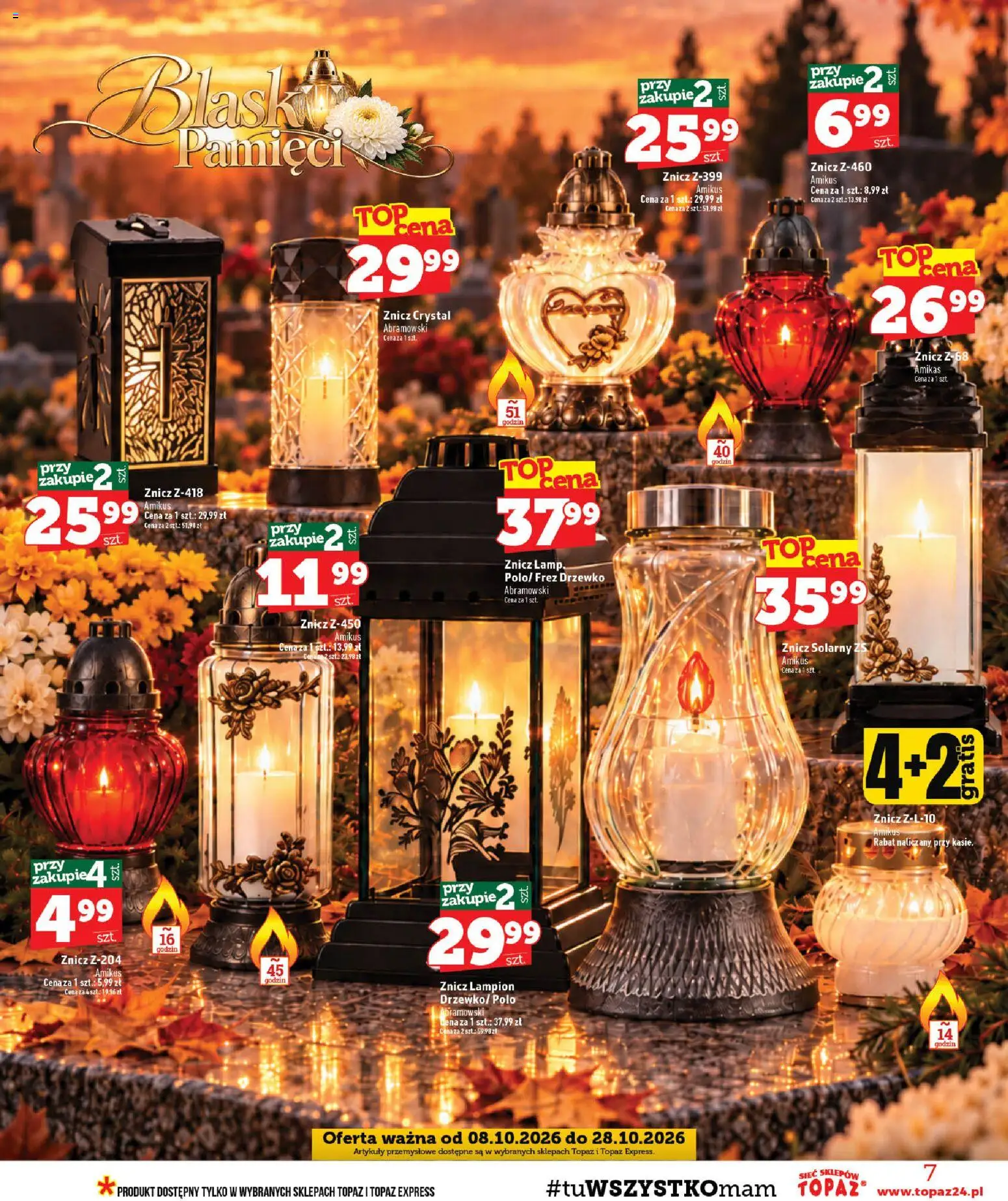 Topaz gazetka - Ceny małe na stałe od 08.10.2026 | Strona: 7 | Produkty: Artykuły przemysłowe, Lampion