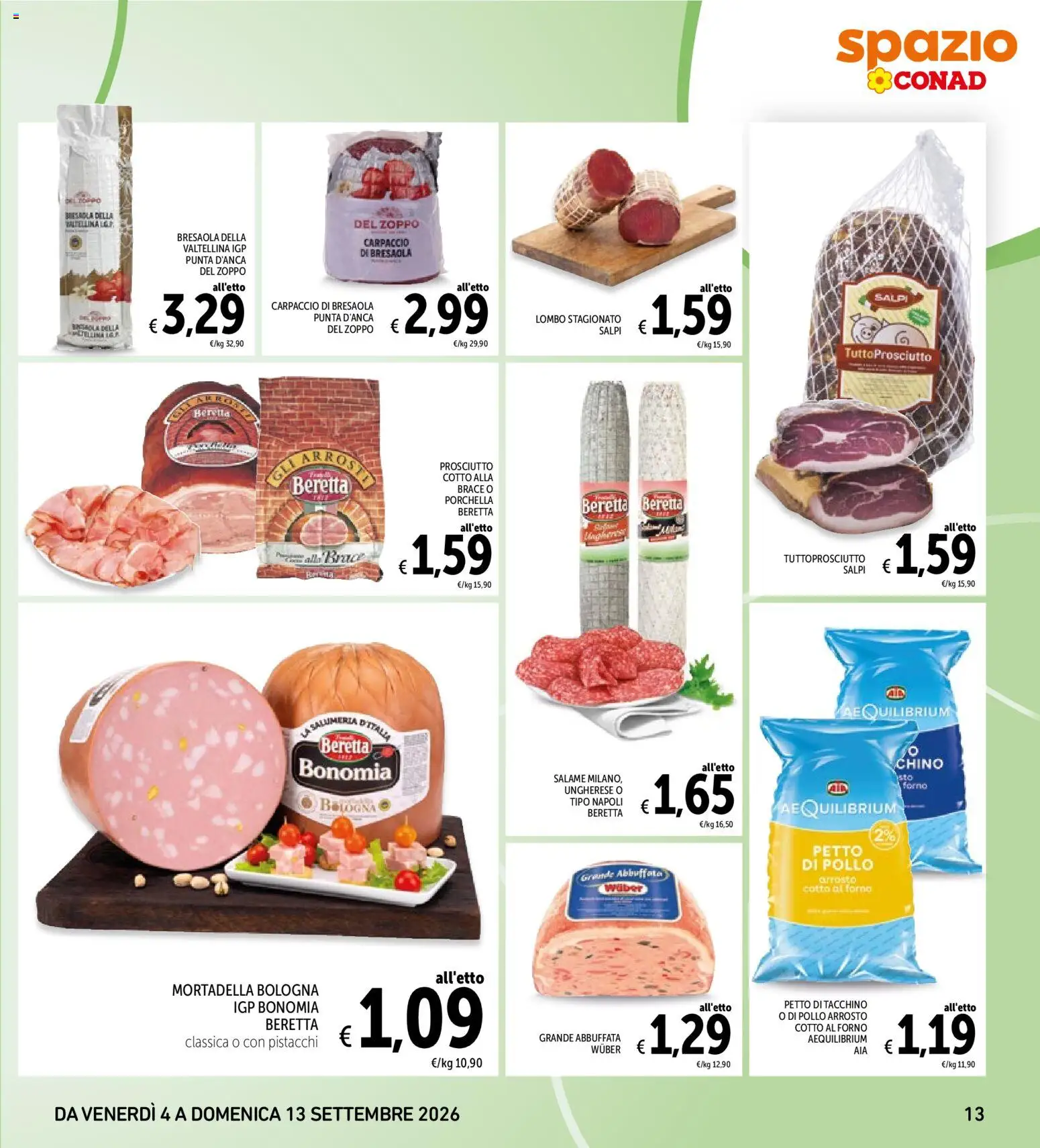 Volantino Spazio Conad del 04/09/2026 | Pagina: 13 | Prodotti: Petto di Pollo, Bresaola, Prosciutto, Petto di tacchino