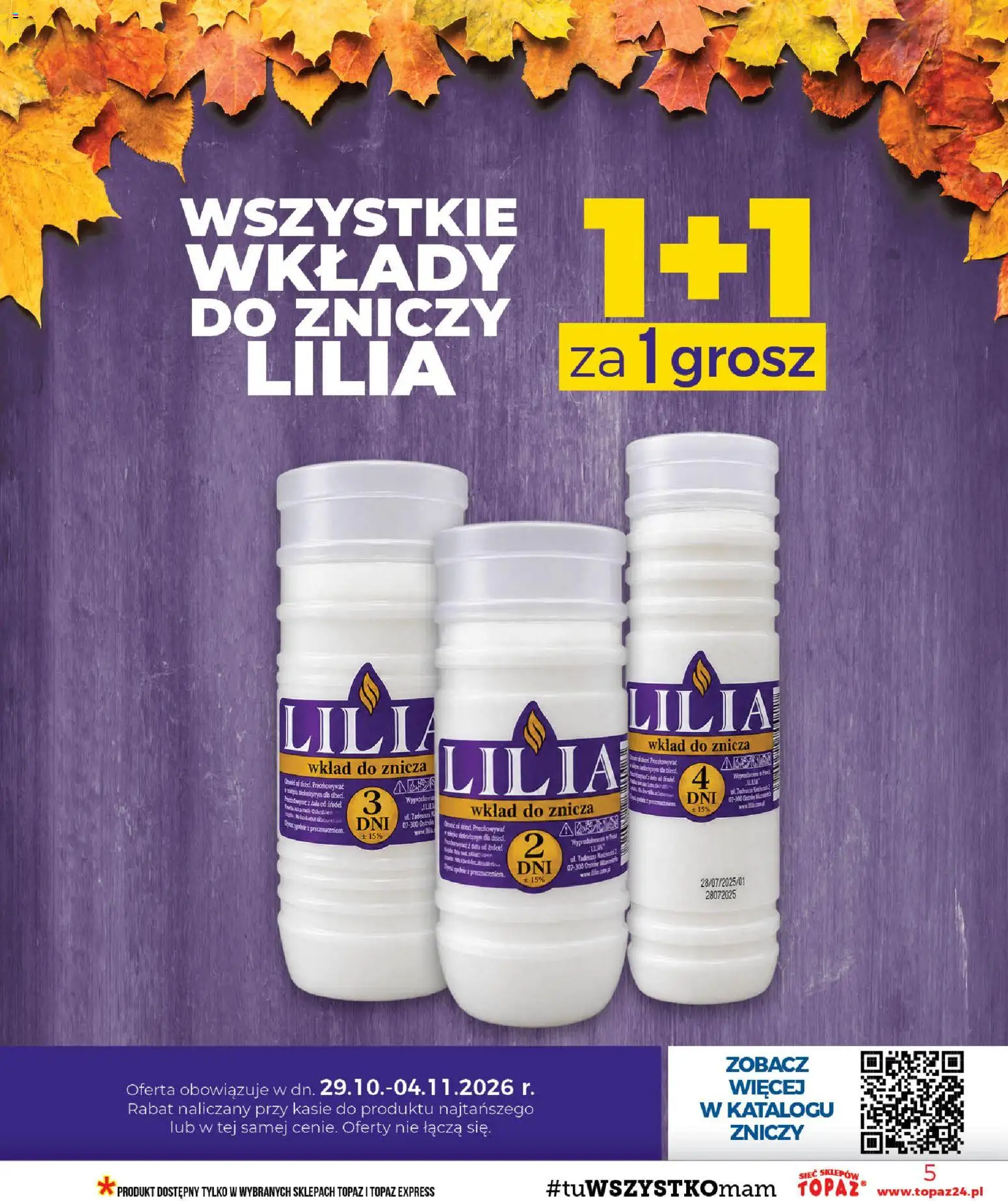 Topaz gazetka od 29.10.2026 | Strona: 5 | Produkty: Wkłady do zniczy