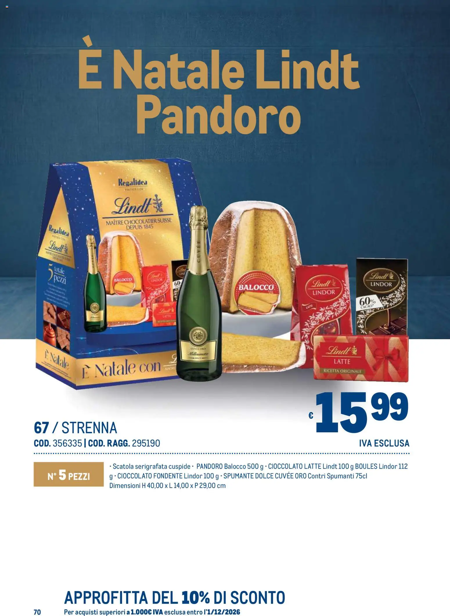 Volantino Metro del 19/10/2026 | Pagina: 70 | Prodotti: Cioccolato, Latte, Spumante, Scatola