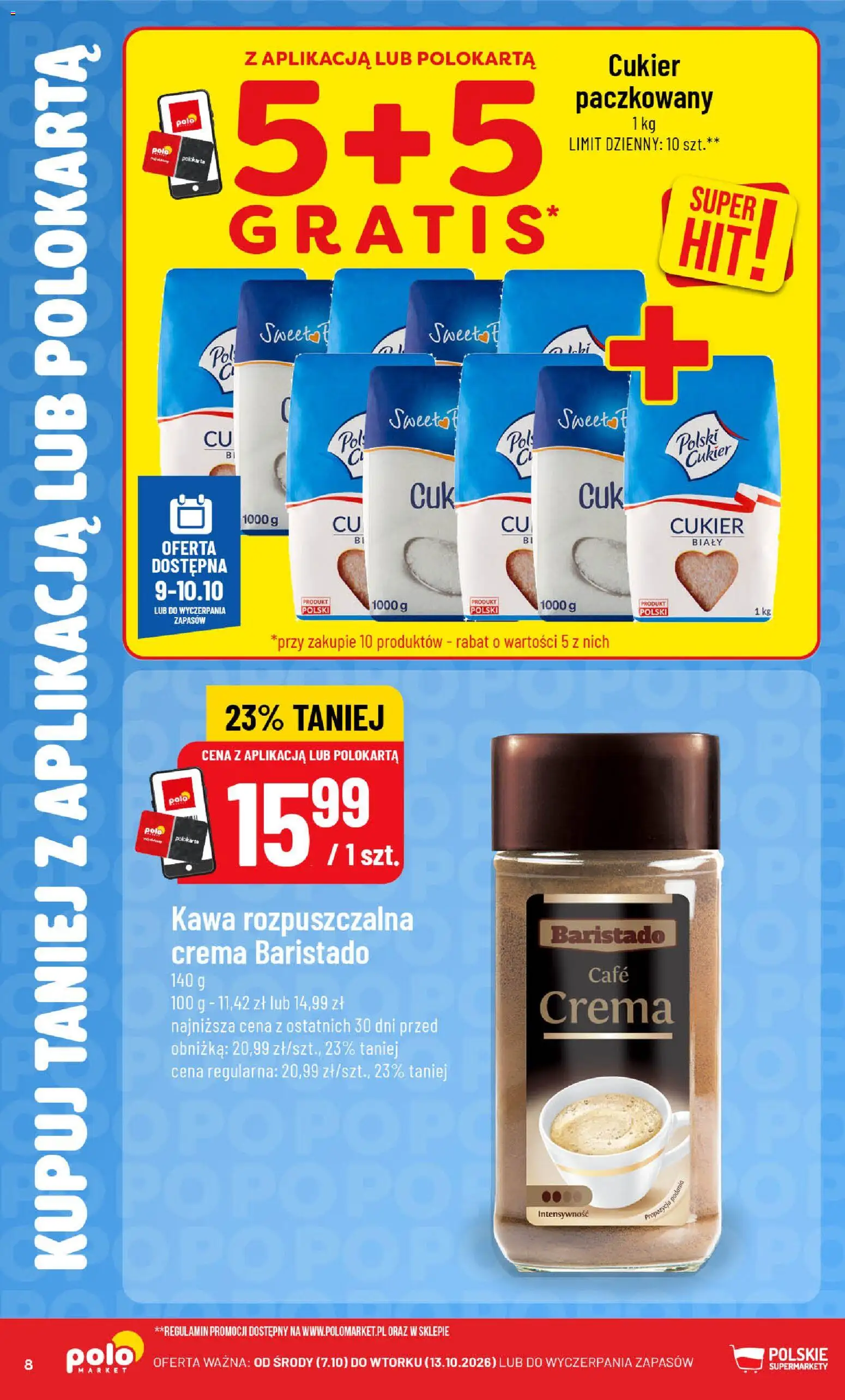 Nowa POLOmarket gazetka od jutra 07.10.2026 | Strona: 8 | Produkty: Kawa rozpuszczalna, Kawa, Cukier