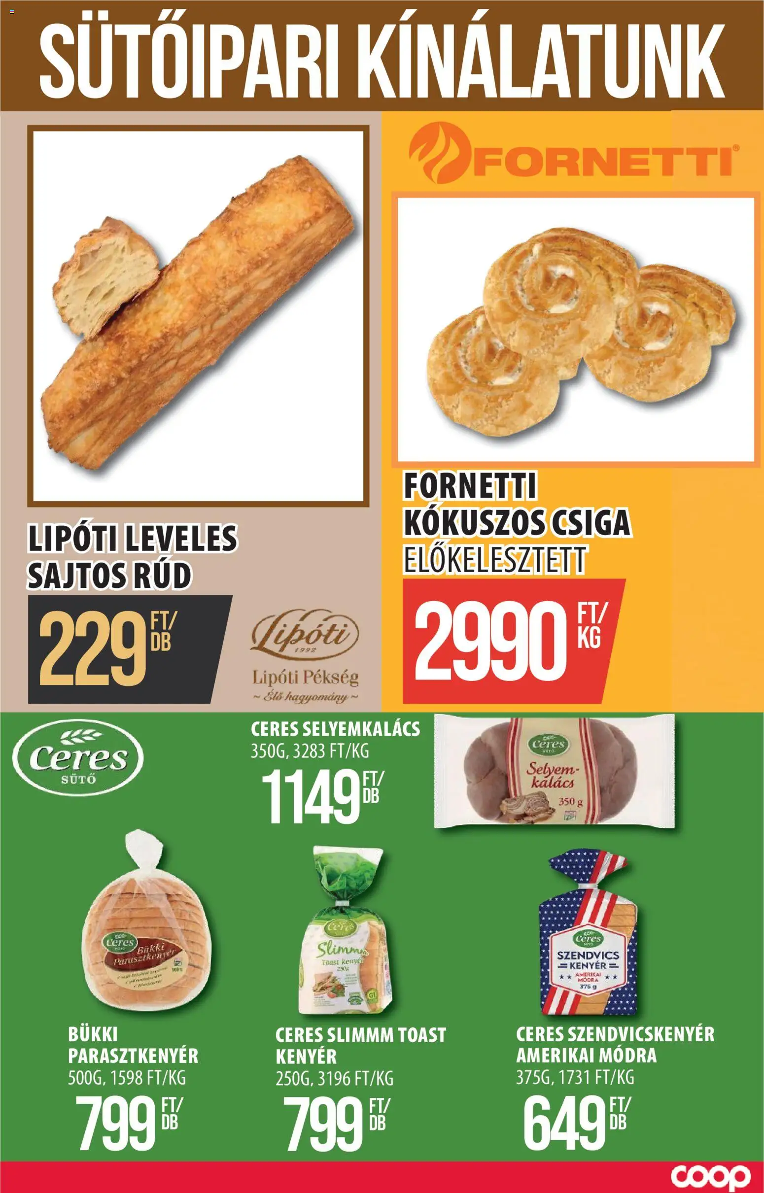COOP Szolnok akciós ujság - amely érvényes a következő dátumtól: 2026.07.09. | Oldal: 7 | Termékek: Szendvics, Sütő, Kenyér, Sajtos rúd