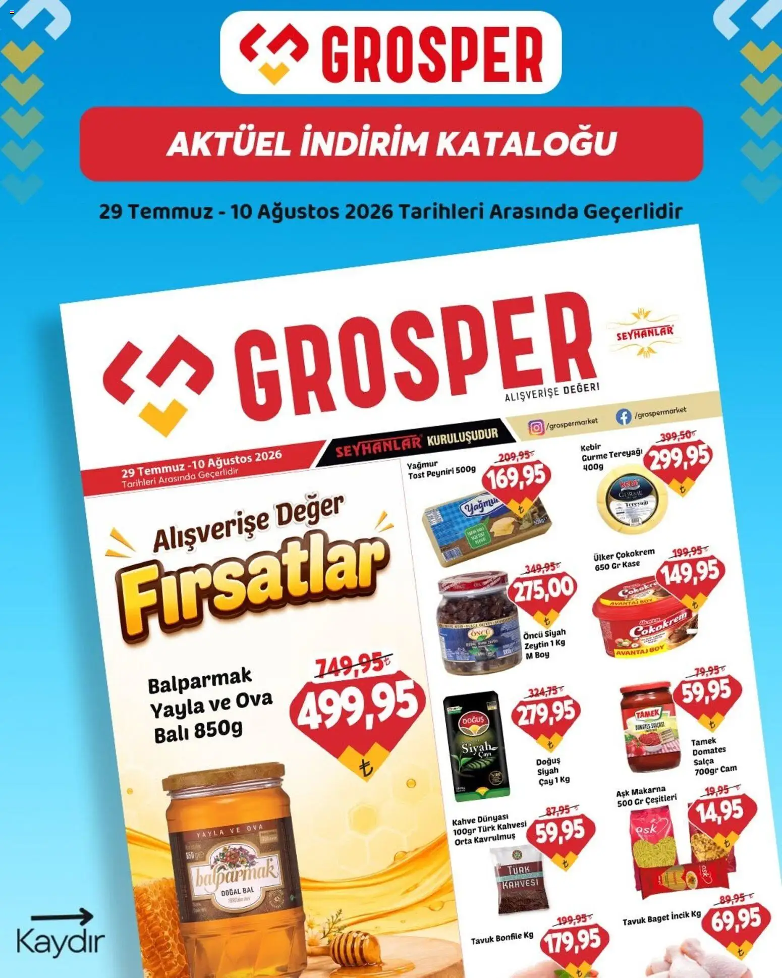 Grosper Katalog - 29 Temmuz 2026 tarihinden itibaren geçerlidir | Sayfa: 1 | Ürünler: Kahve, Çay, Makarna, Zeytin
