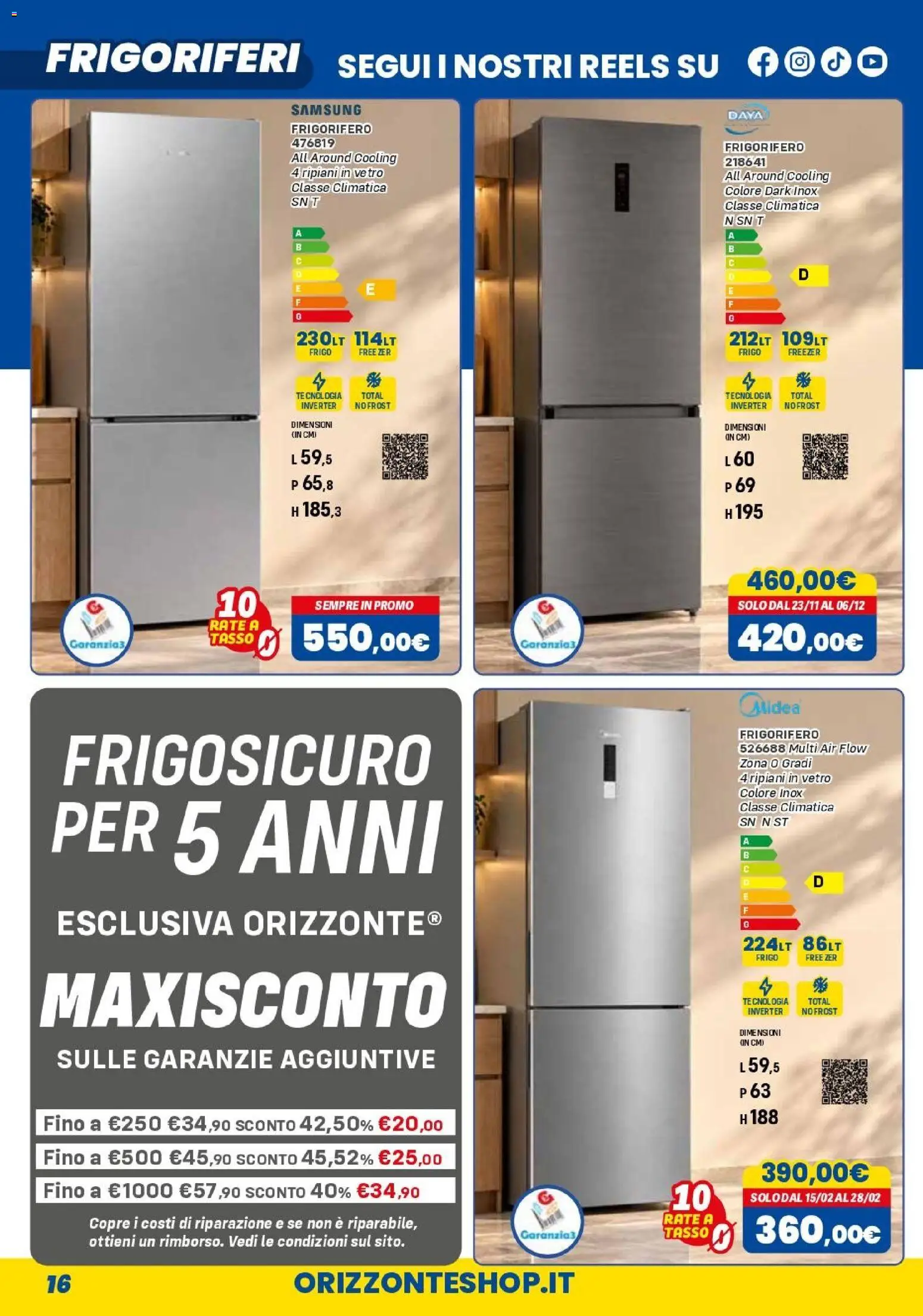 Volantino Orizzonte del 01/11/2026 | Pagina: 16 | Prodotti: Tè, Freezer, Frigorifero, Samsung