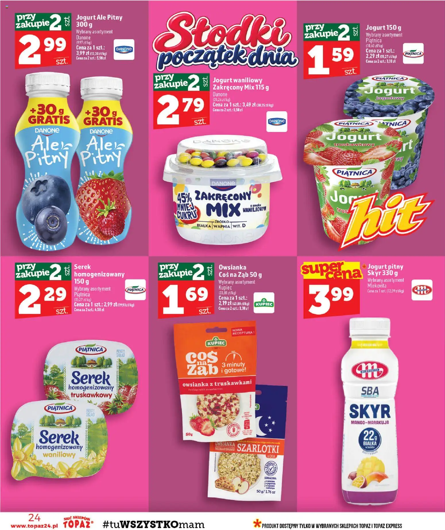 Topaz gazetka od 15.10.2026 | Strona: 24 | Produkty: Serek homogenizowany, Jogurt truskawkowy, Jogurt, Skyr
