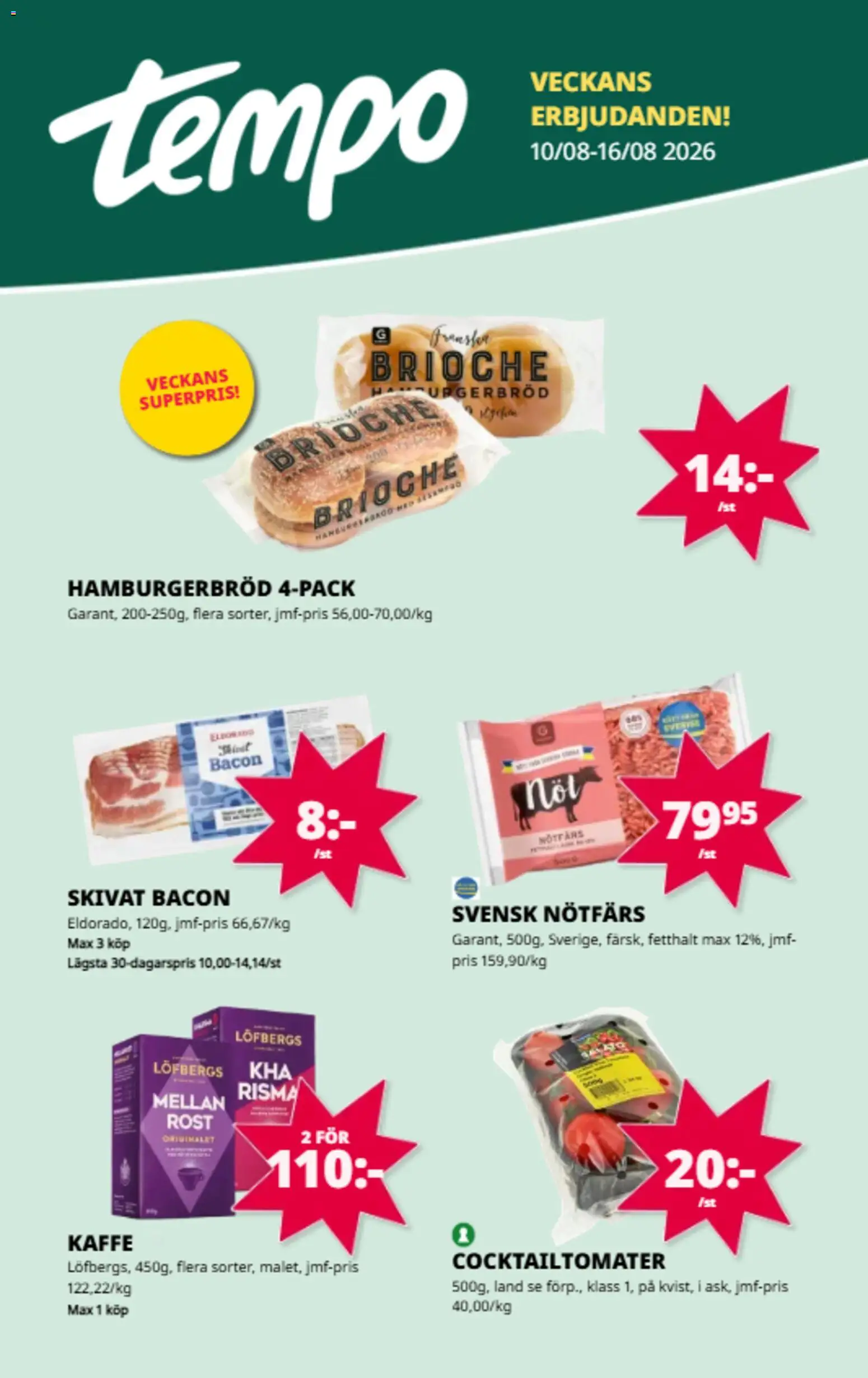 Tempo reklamblad aktuell från 10/08/2026 | Sida: 1 | Produkter: Brioche, Bacon, Nötfärs, Kaffe