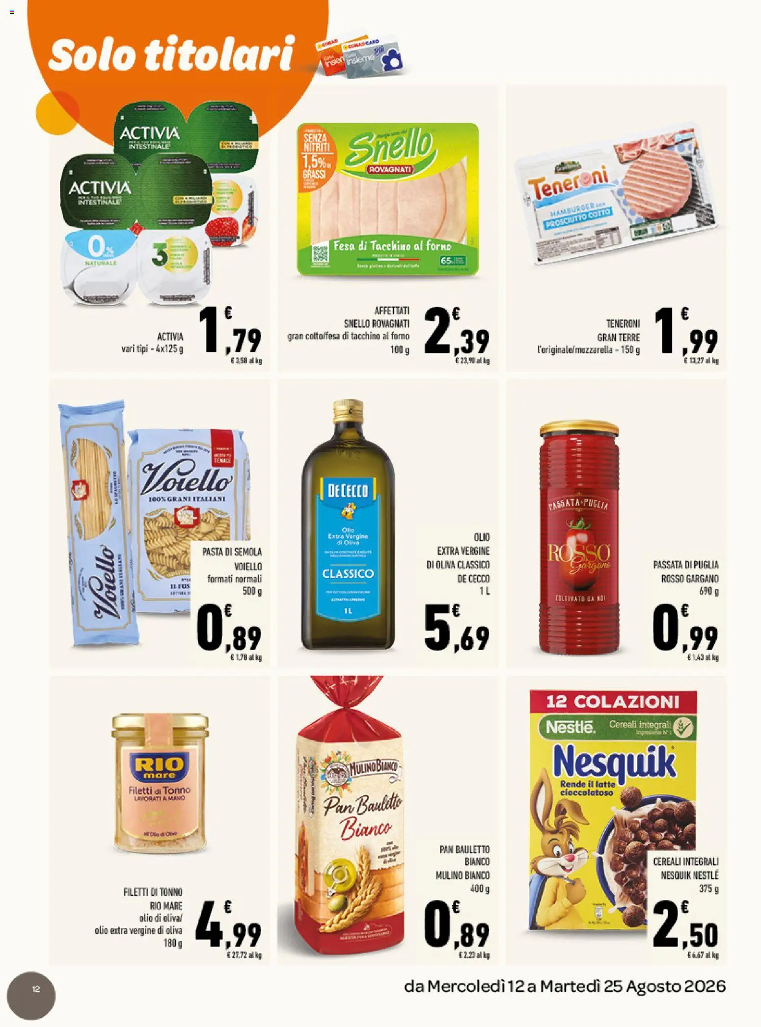 Volantino Conad del 12/08/2026 | Pagina: 12 | Prodotti: Voiello, Latte, Olive, Pasta