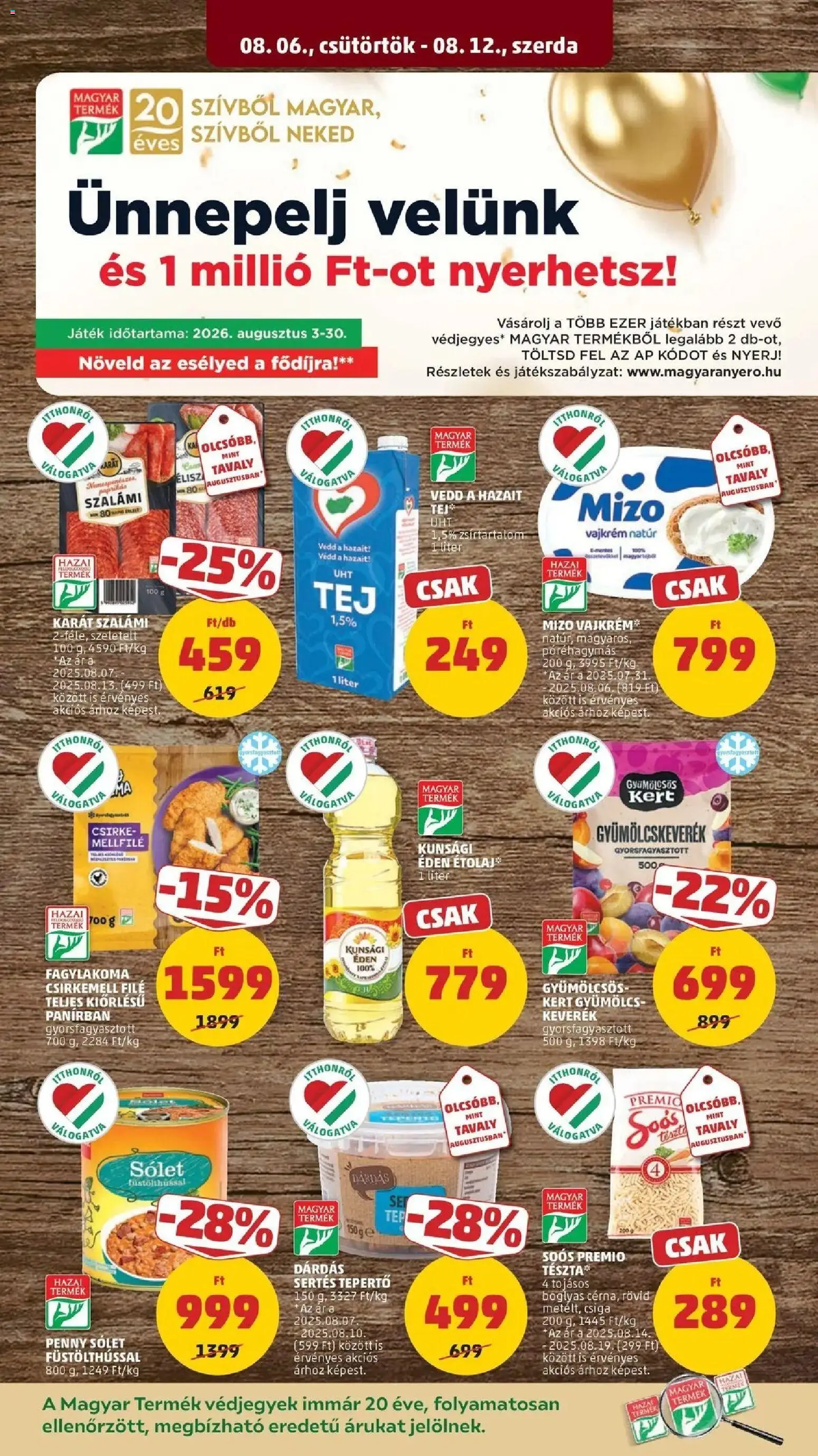 PENNY akciós ujság - amely érvényes a következő dátumtól: 2026.08.06. | Oldal: 12 | Termékek: Gyümölcs, Játék, Tej, Vajkrém