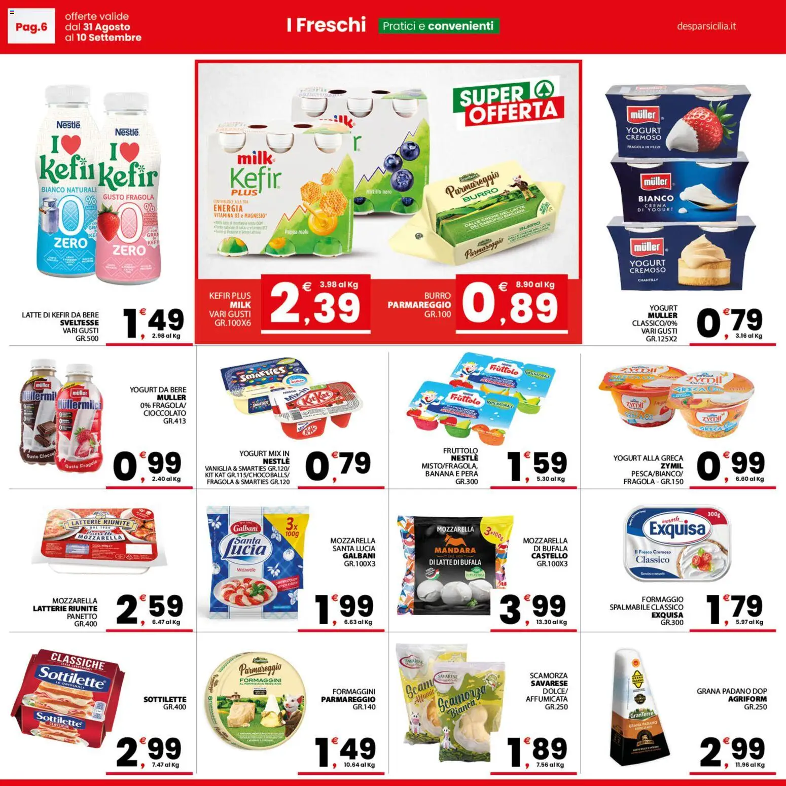 Volantino Despar del 31/08/2026 | Pagina: 6 | Prodotti: Latte di kefir, Crema, Formaggio, Yogurt cremoso