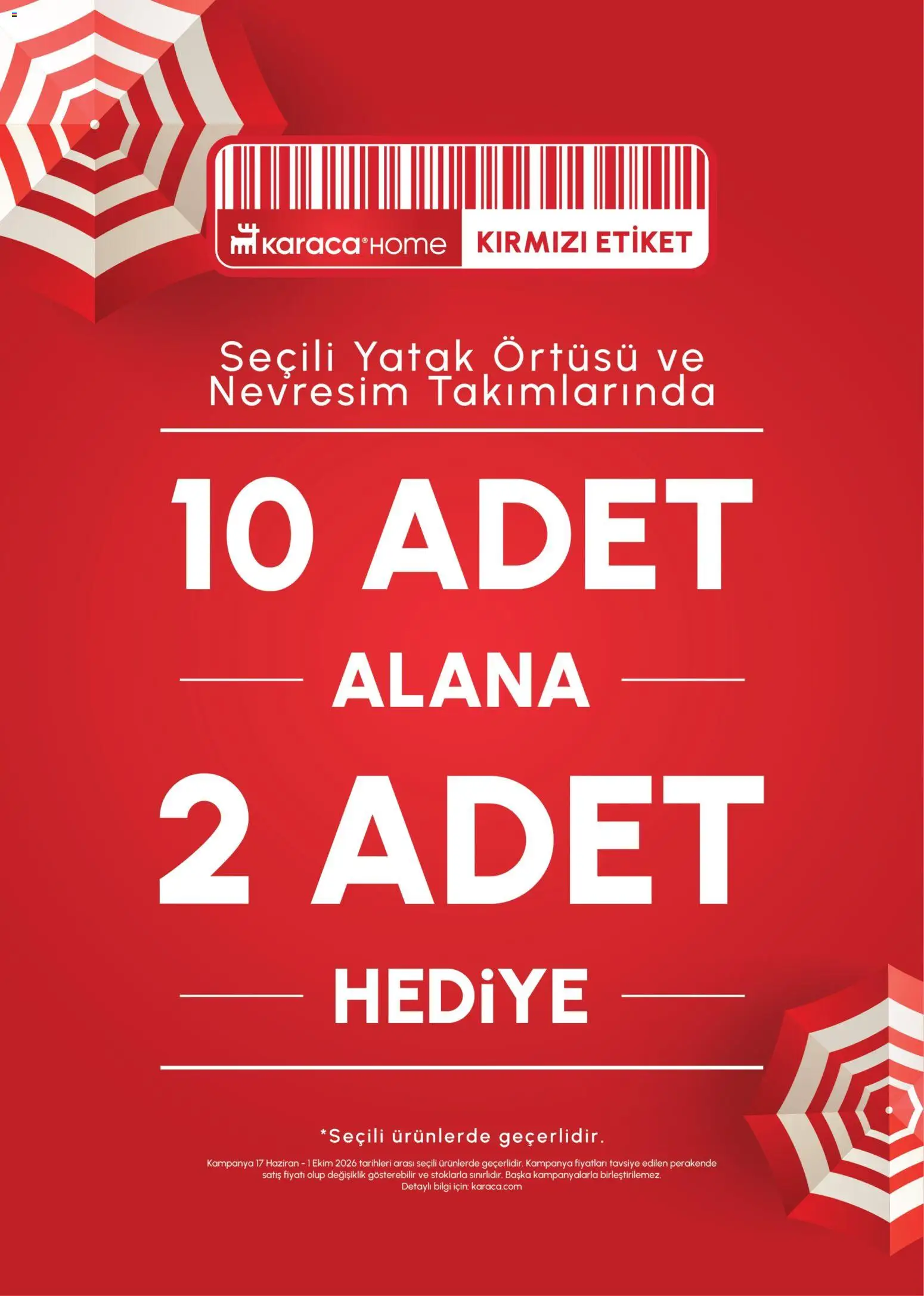 Karaca Home 10 Adet Alana 2 Adet Hediye - 17 Haziran 2026 tarihinden itibaren geçerlidir | Sayfa: 1 | Ürünler: Yatak, Nevresim, Yatak örtüsü