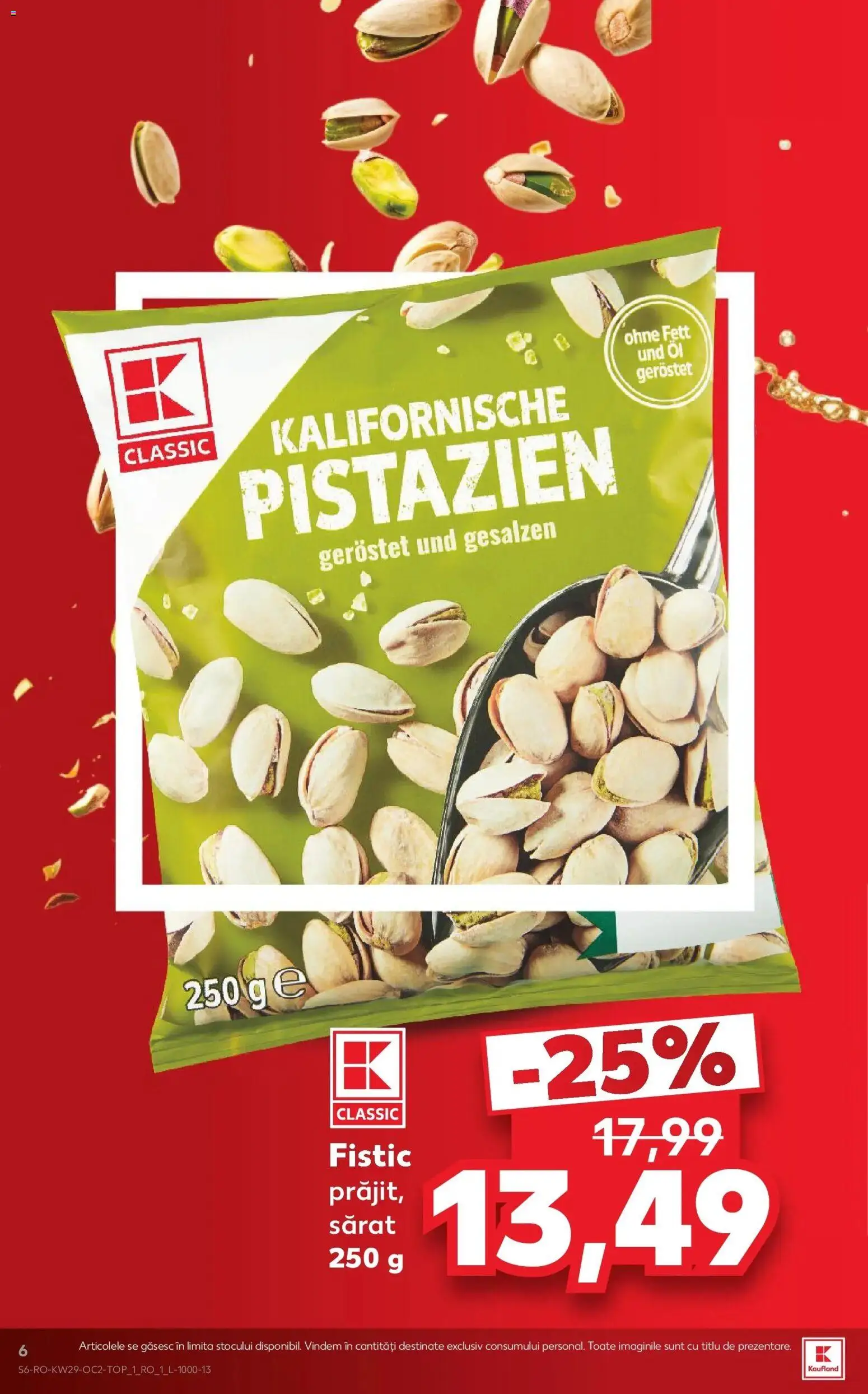 Noul catalog Kaufland – valabil de la 15.07.2026 | Pagină: 6 | Produse: Fistic