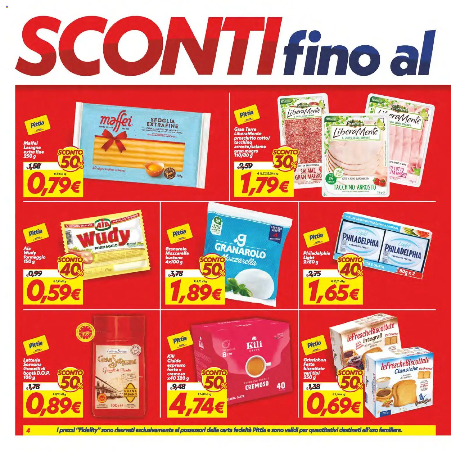 Volantino SuperConveniente del 02/07/2026 | Pagina: 4 | Prodotti: Salame, Tacchino, Prosciutto, Farina