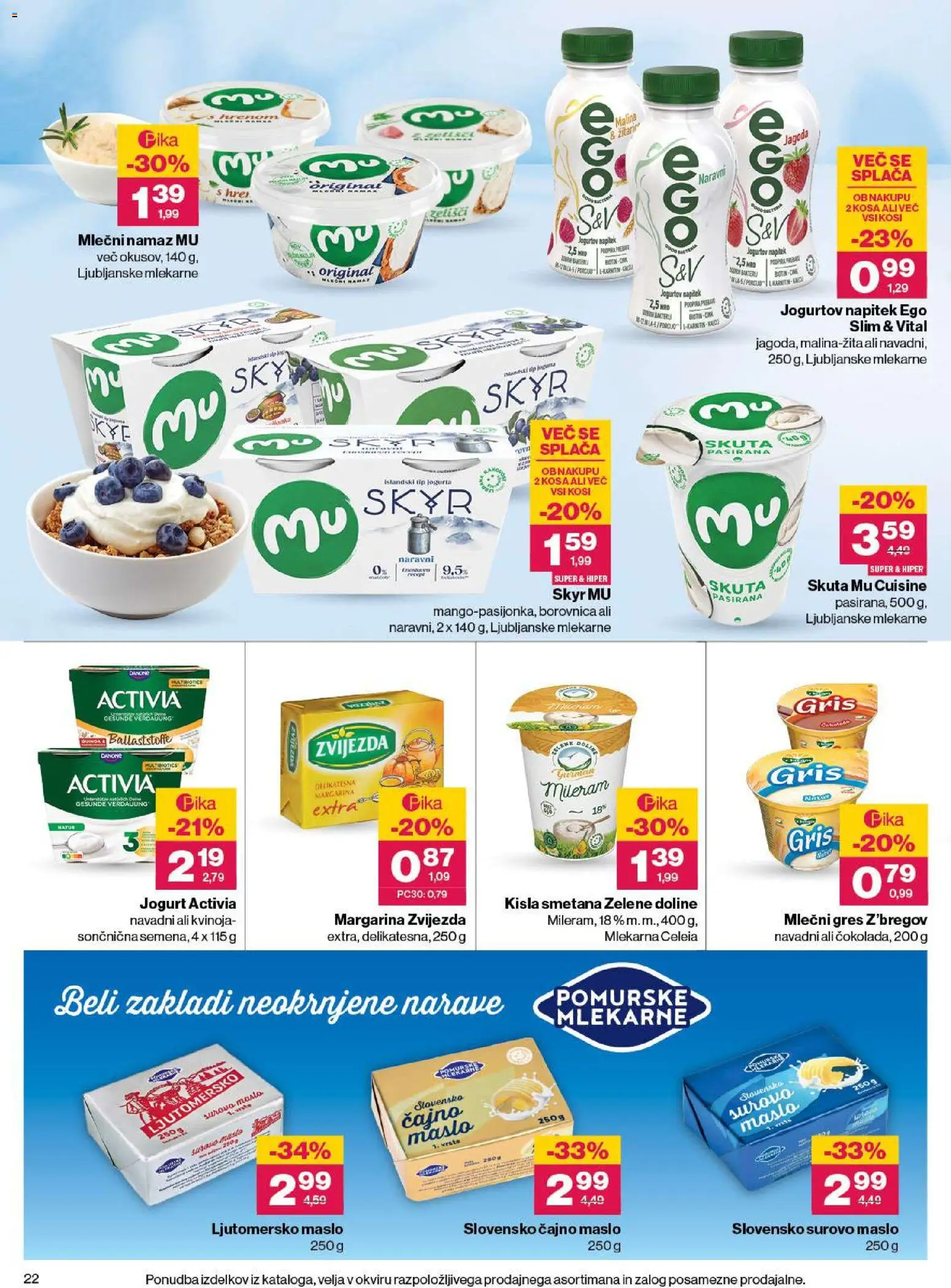 Novi Mercator katalog ponudbe – veljaven od 06.08.2026 | Stran: 22 | Izdelki: Namaz, Skyr, Skuta, Maslo 250 g