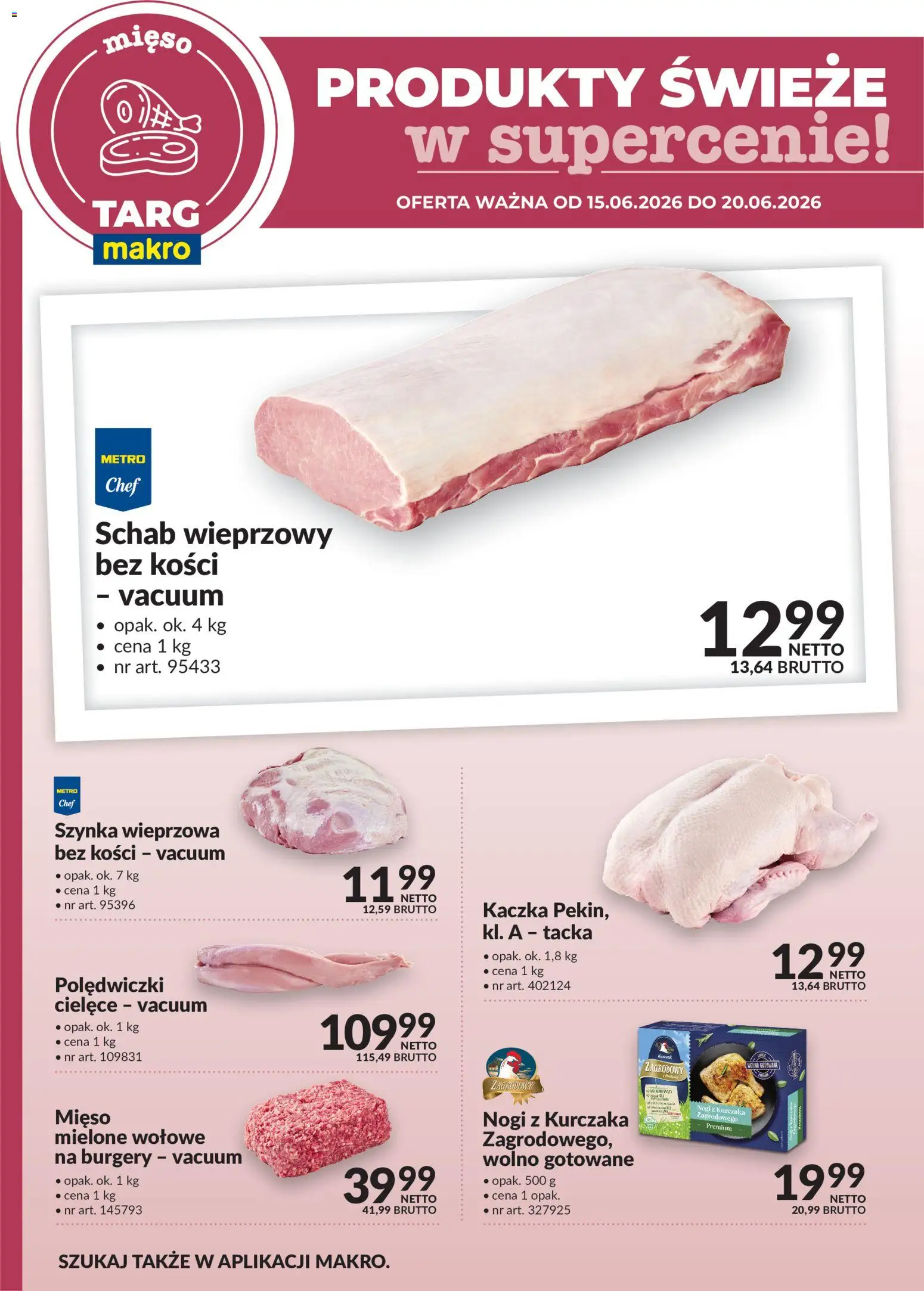 Makro gazetka - Oferta świeża w super cenach od 15.06.2026 | Strona: 2 | Produkty: Mięso, Schab wieprzowy, Schab wieprzowy bez kości, Szynka wieprzowa
