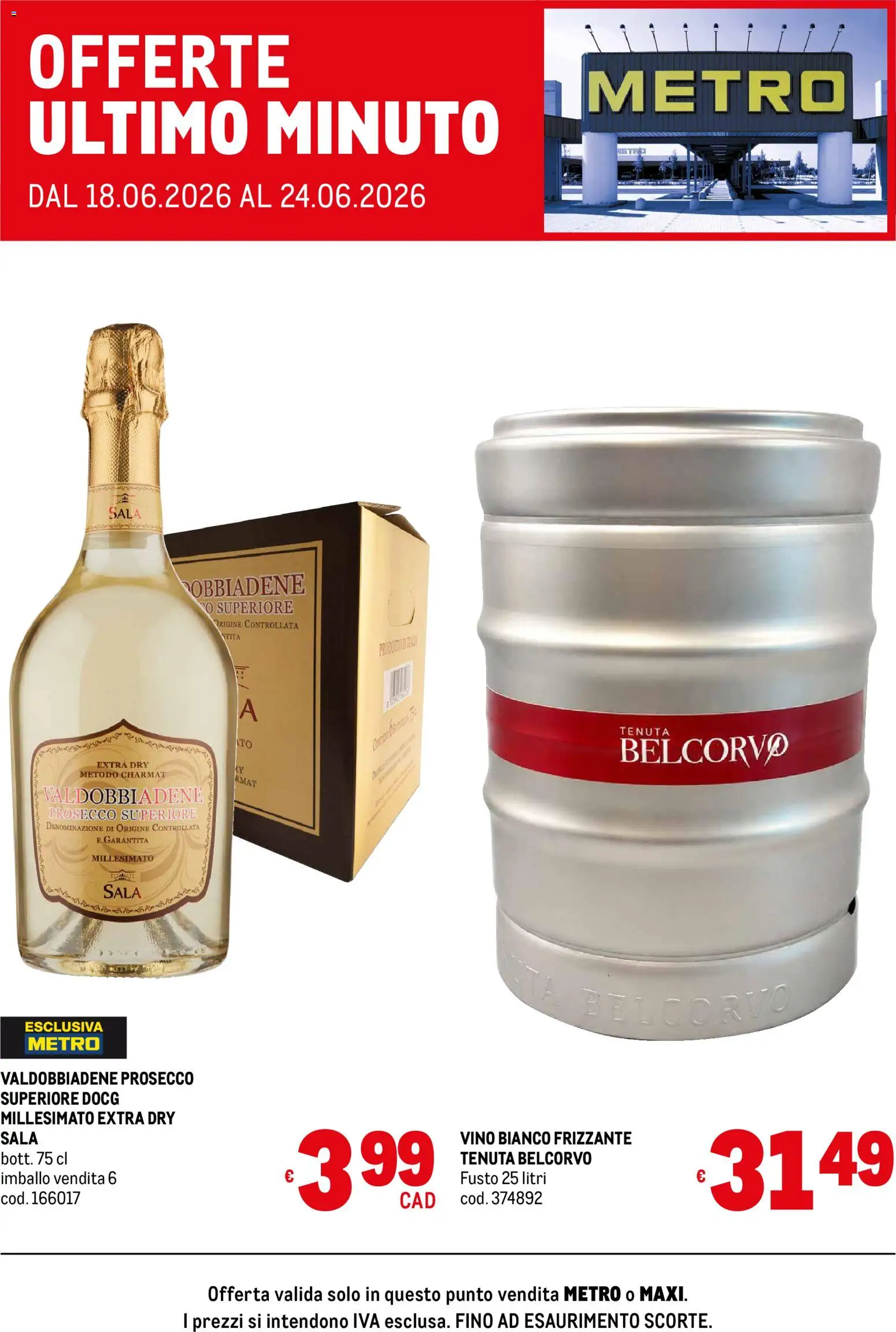 Volantino Metro del 18.06.2026 | Pagina: 1 | Prodotti: Prosecco, Vino, Vino bianco