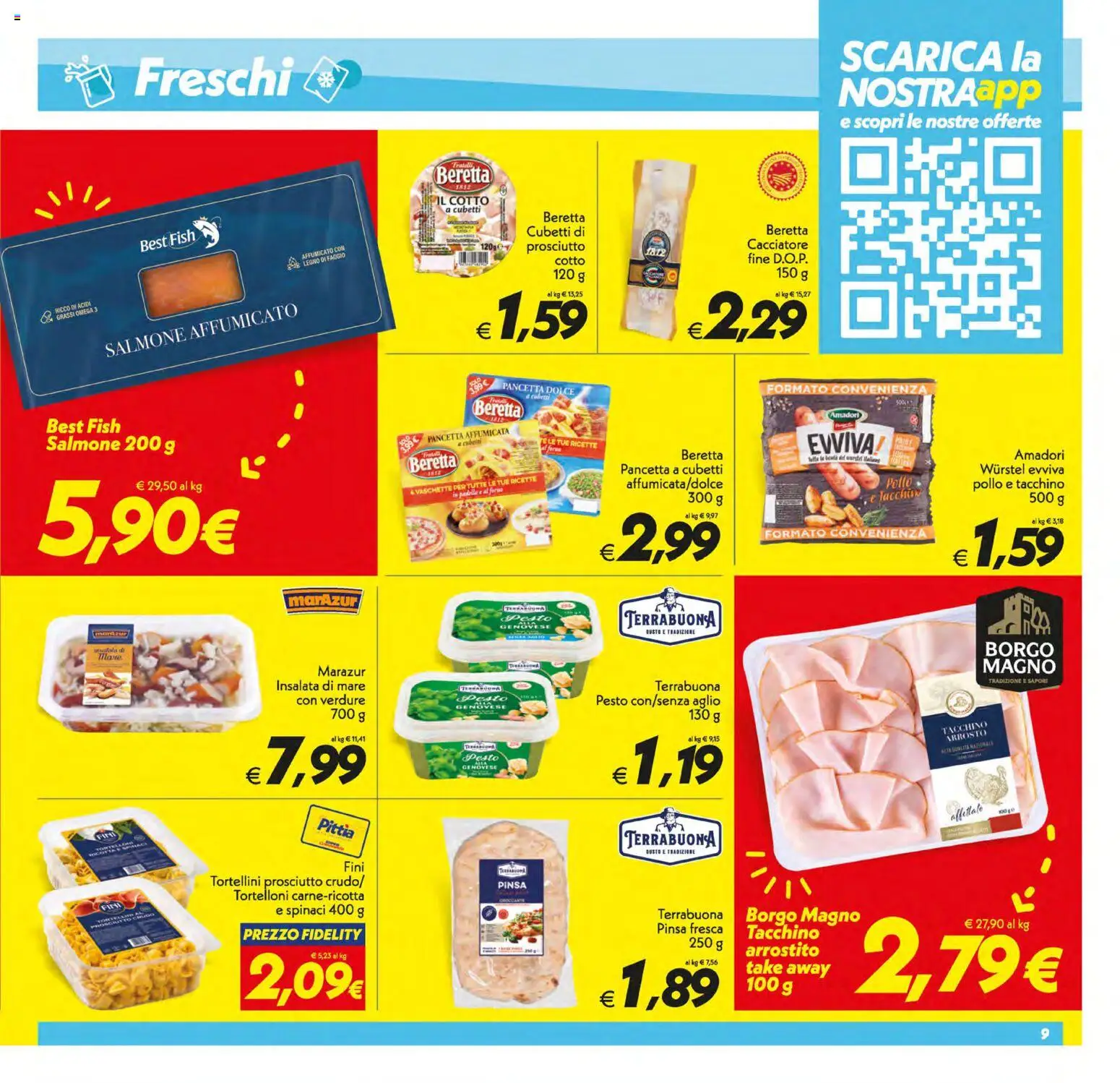 Volantino SuperConveniente del 21/07/2026 | Pagina: 9 | Prodotti: Arrosto, Prosciutto, Aglio, Spinaci