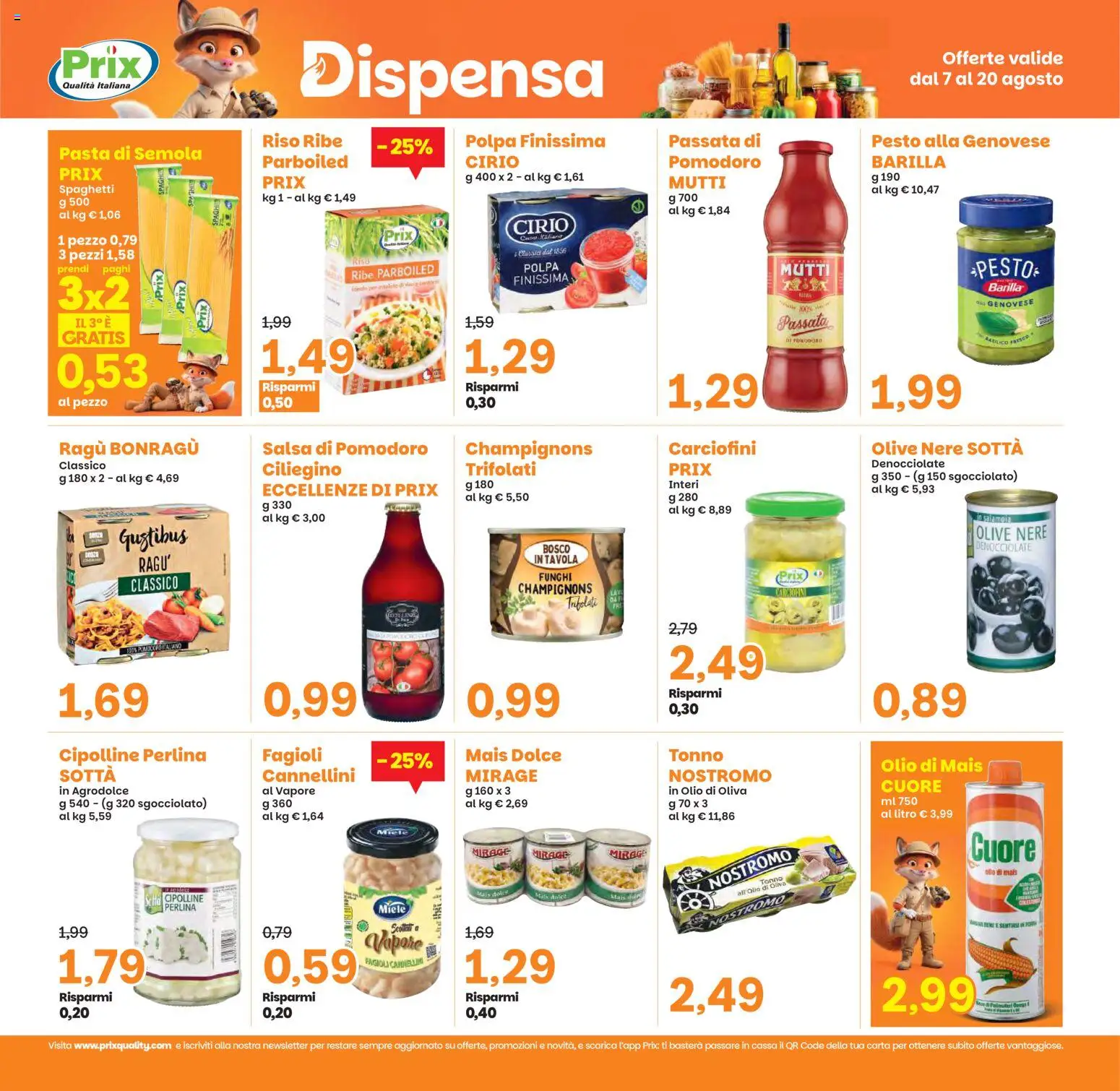 Volantino Prix del 07/08/2026 | Pagina: 9 | Prodotti: Pomodoro, Mais, Miele, Cipolline