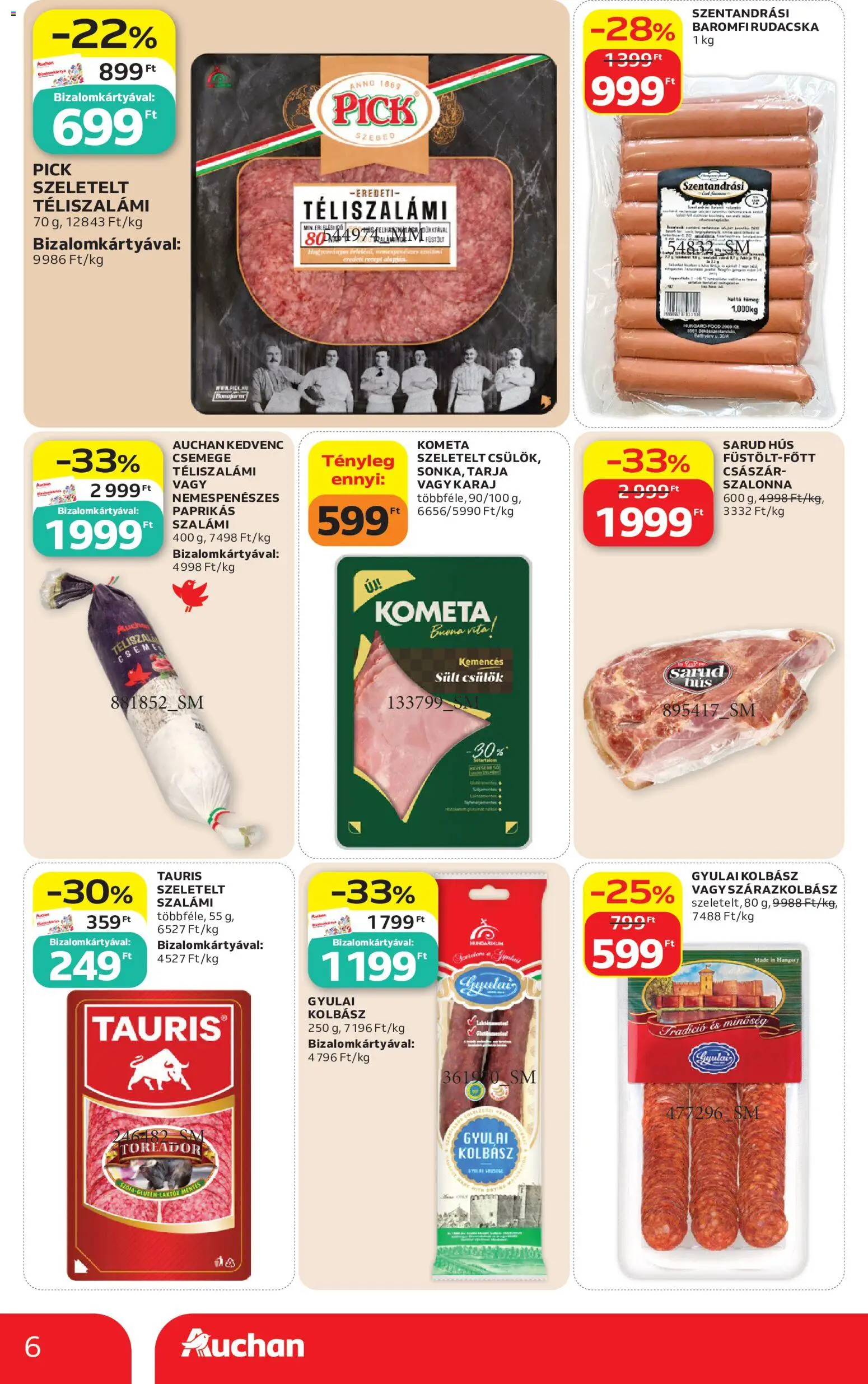 Auchan akciós ujság - amely érvényes a következő dátumtól: 2026.08.13. | Oldal: 6 | Termékek: Hús, Karaj, Kometa, Csülök