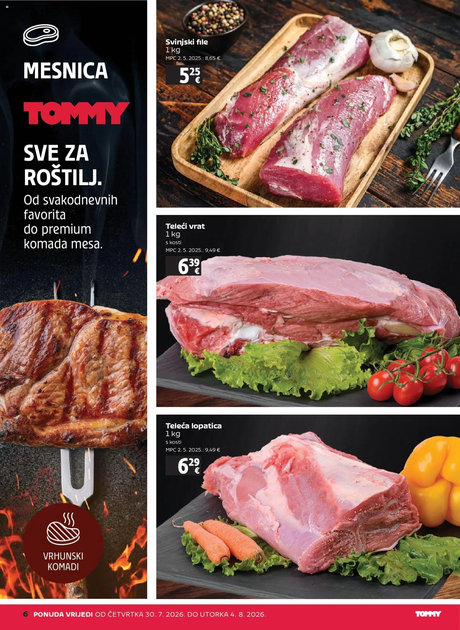 Tommy katalog | vrijedi od 30.07.2026 | Stranica: 6 | Proizvodi: Svinjski file, Lopatica