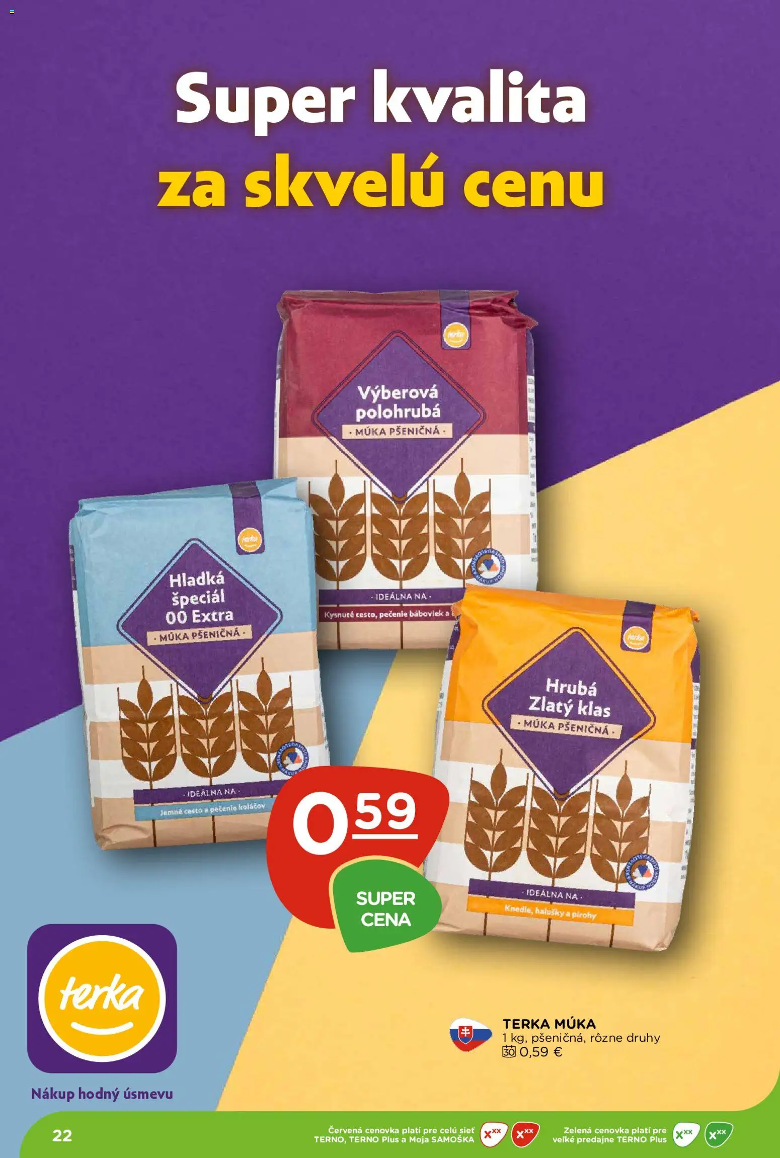 Nové Terno akcie – leták je platný od 22.10.2026 | Strana: 22 | Produkty: Pirohy, Cesto, Zlatý klas, Múka