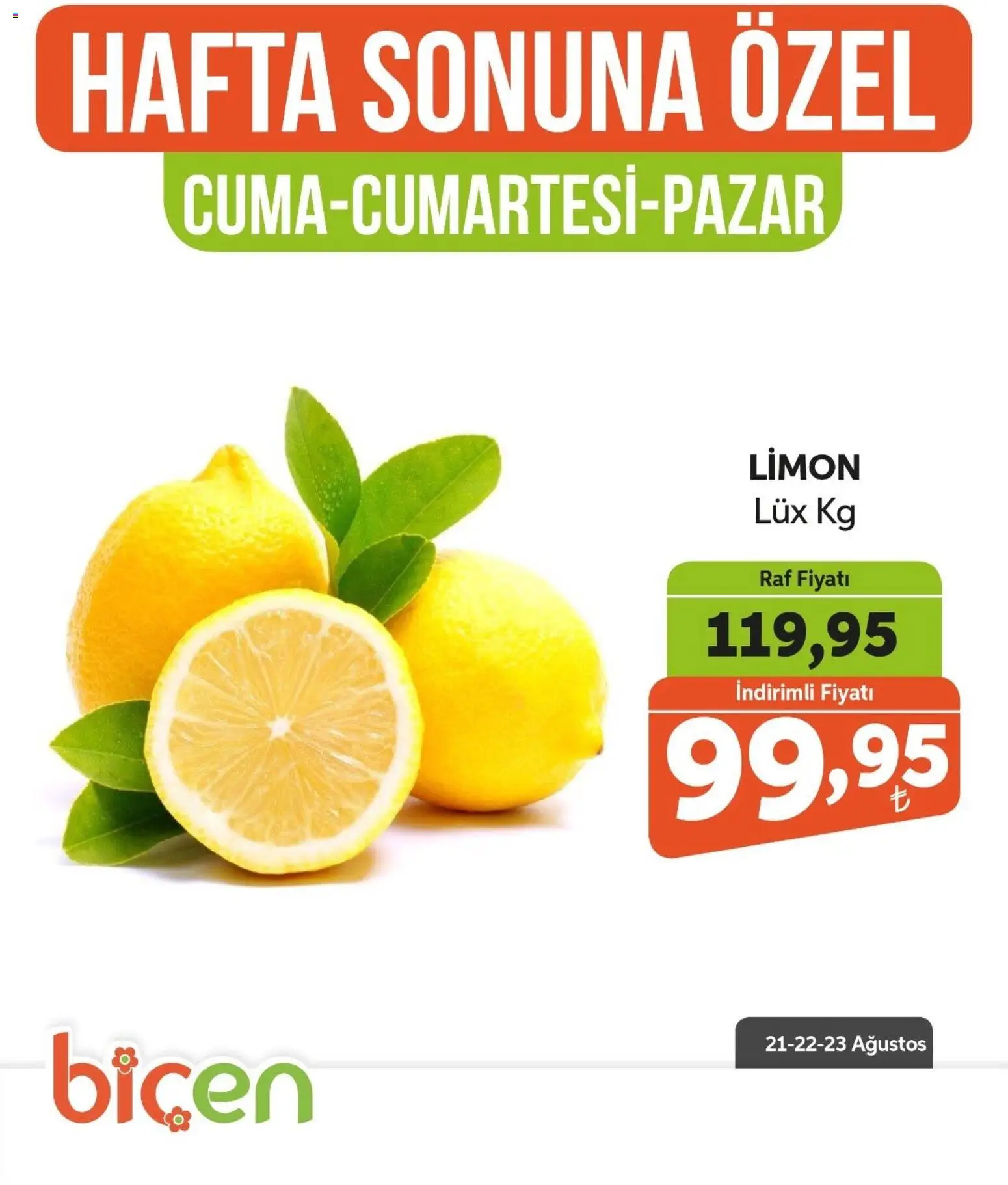 Biçen Market - Hafta Sonuna Özel - Sebze İndirimi - 21 Ağustos 2026 tarihinden itibaren geçerlidir | Sayfa: 8 | Ürünler: Raf, Limon