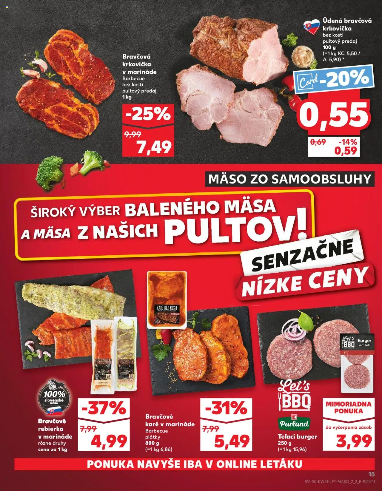 Nové Kaufland akcie – leták je platný od 31.07.2025 | Strana: 15 | Produkty: Bravčová krkovička, Krkovička, Bravčové karé