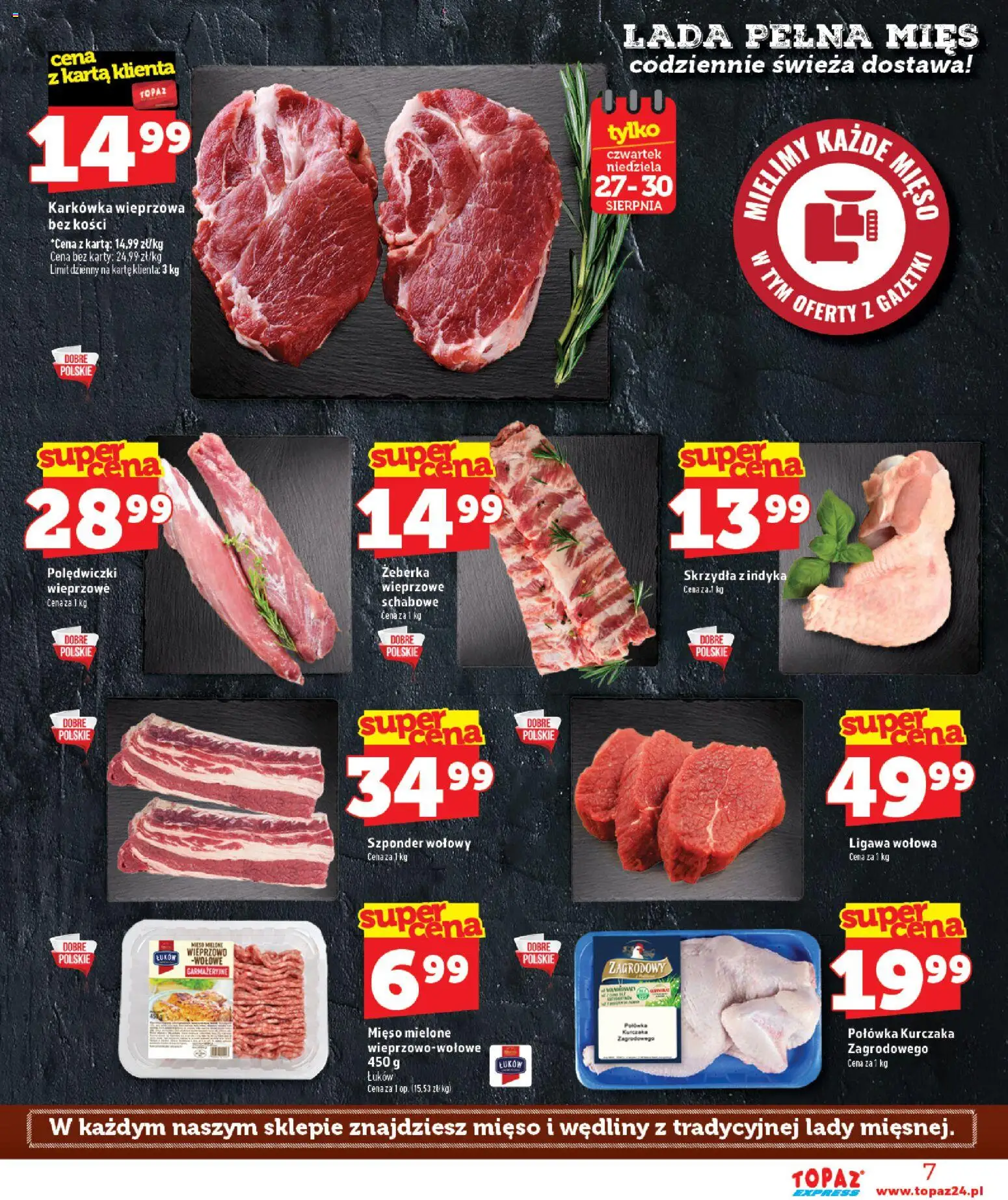 Topaz gazetka - Express od 27.08.2026 | Strona: 7 | Produkty: Karkówka, Karkówka wieprzowa, Polędwiczki, Wędliny