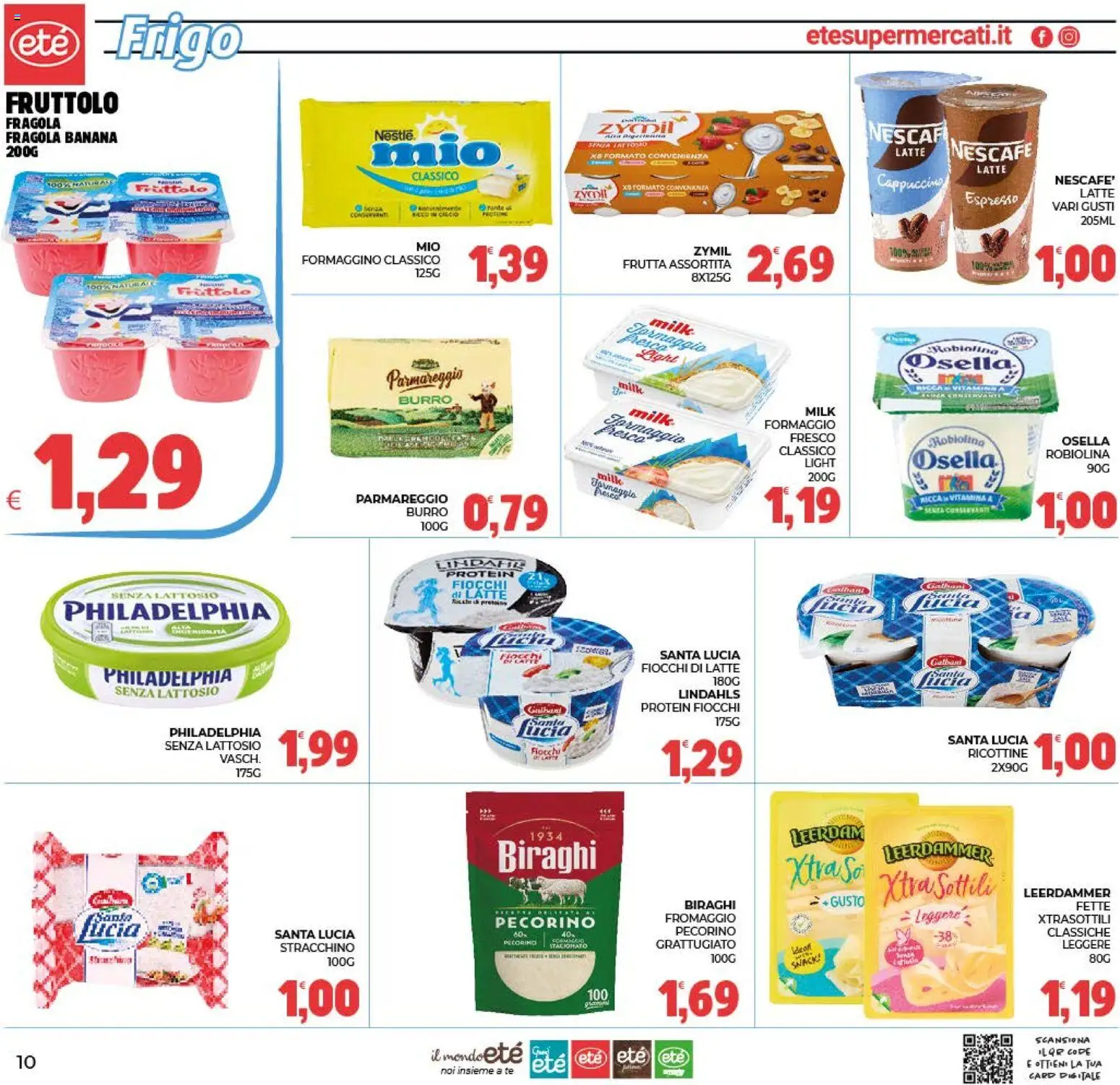 Volantino Eté del 19/08/2026 | Pagina: 10 | Prodotti: Fiocchi, Formaggio fresco, Nescafé, Senza lattosio