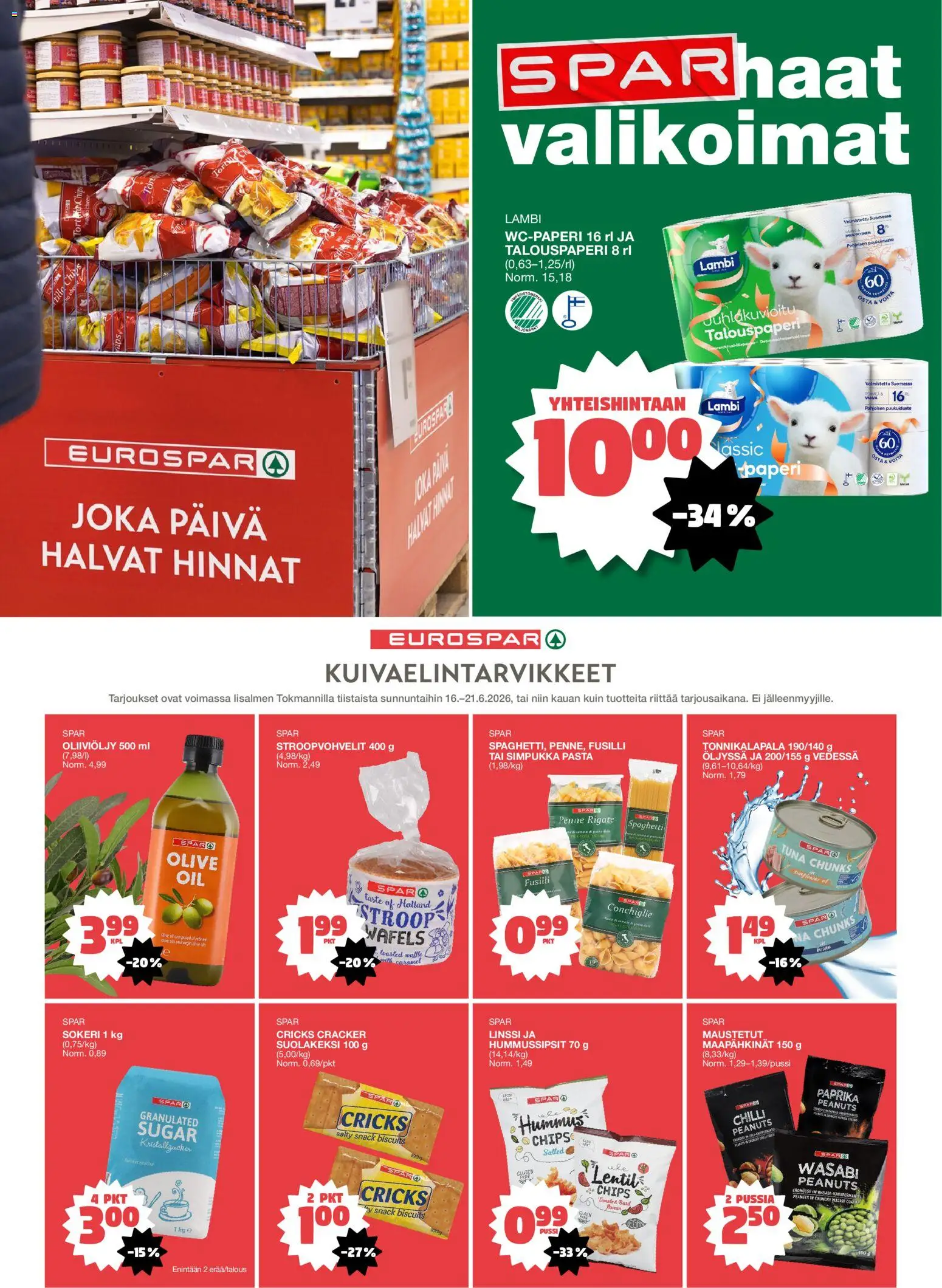 Tokmanni - EUROSPAR avautuu – voimassa 16.06.2026 alkaen | Sivu: 7 | Tuotteet: Maapähkinät, Wc-paperi, Oliiviöljy, Paperi