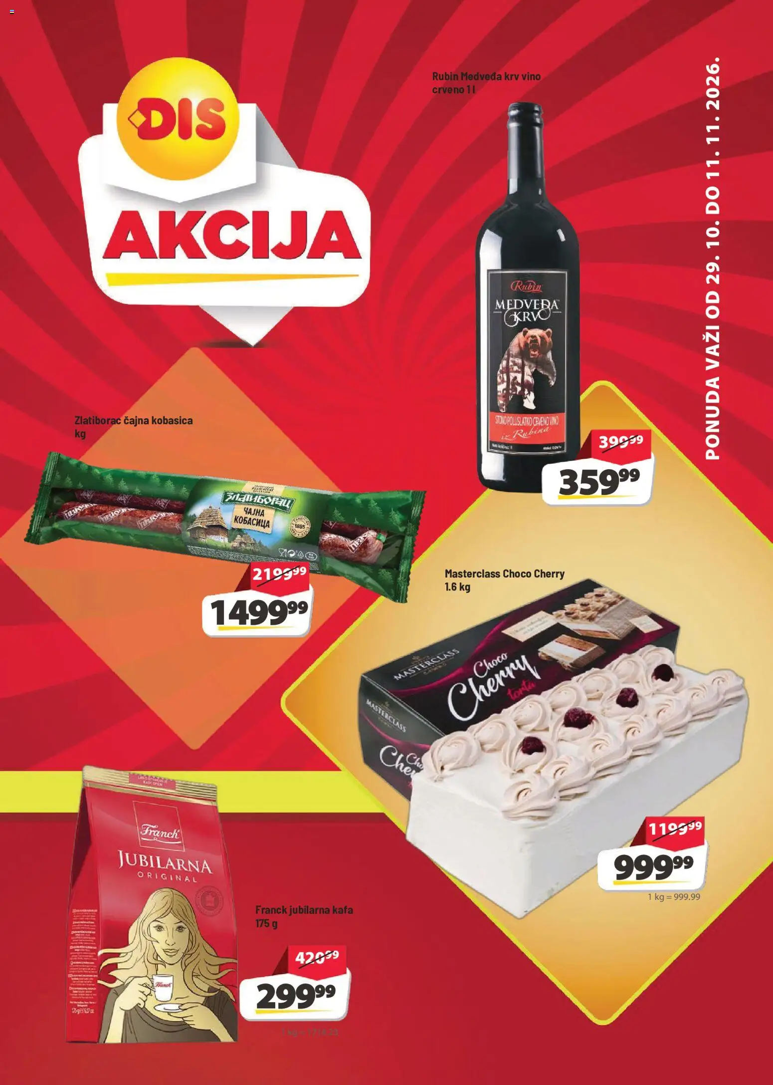 Super DIS katalog - važi od 29.10.2026 | Strana: 1 | Proizvode: Kafa, Vino, Kobasica, Torta