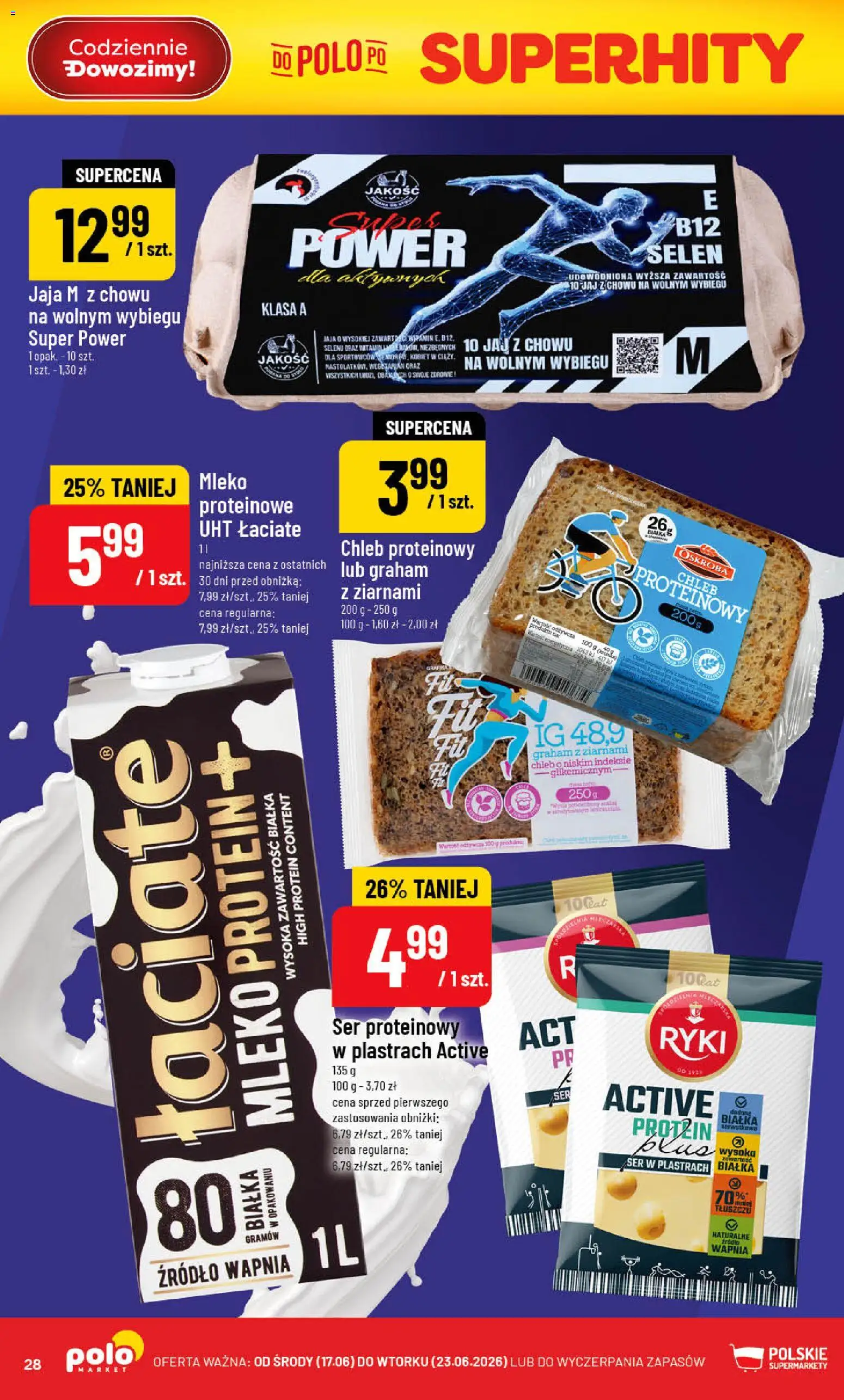 POLOmarket gazetka od 17.06.2026 | Strona: 28 | Produkty: Chleb proteinowy, Mleko, Chleb, Jaja