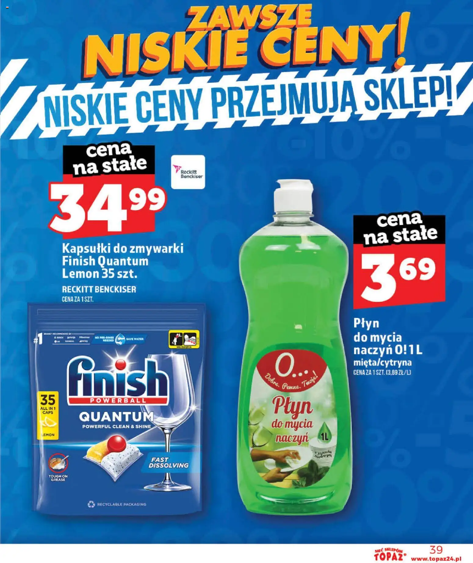 Topaz gazetka - Otwarcie Stoczek Łukowski od 30.05.2026 | Strona: 39 | Produkty: Finish, Kapsułki do zmywarki