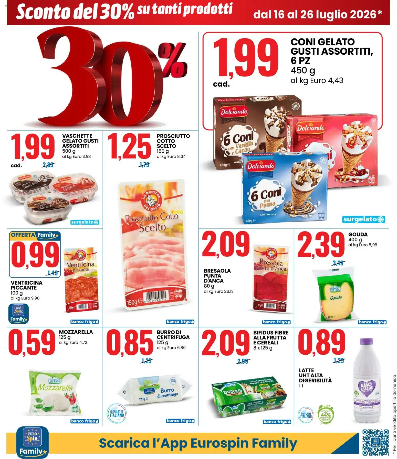 Volantino Eurospin del 16/07/2026 | Pagina: 2 | Prodotti: Prosciutto Cotto, Panna, Gelato, Mozzarella