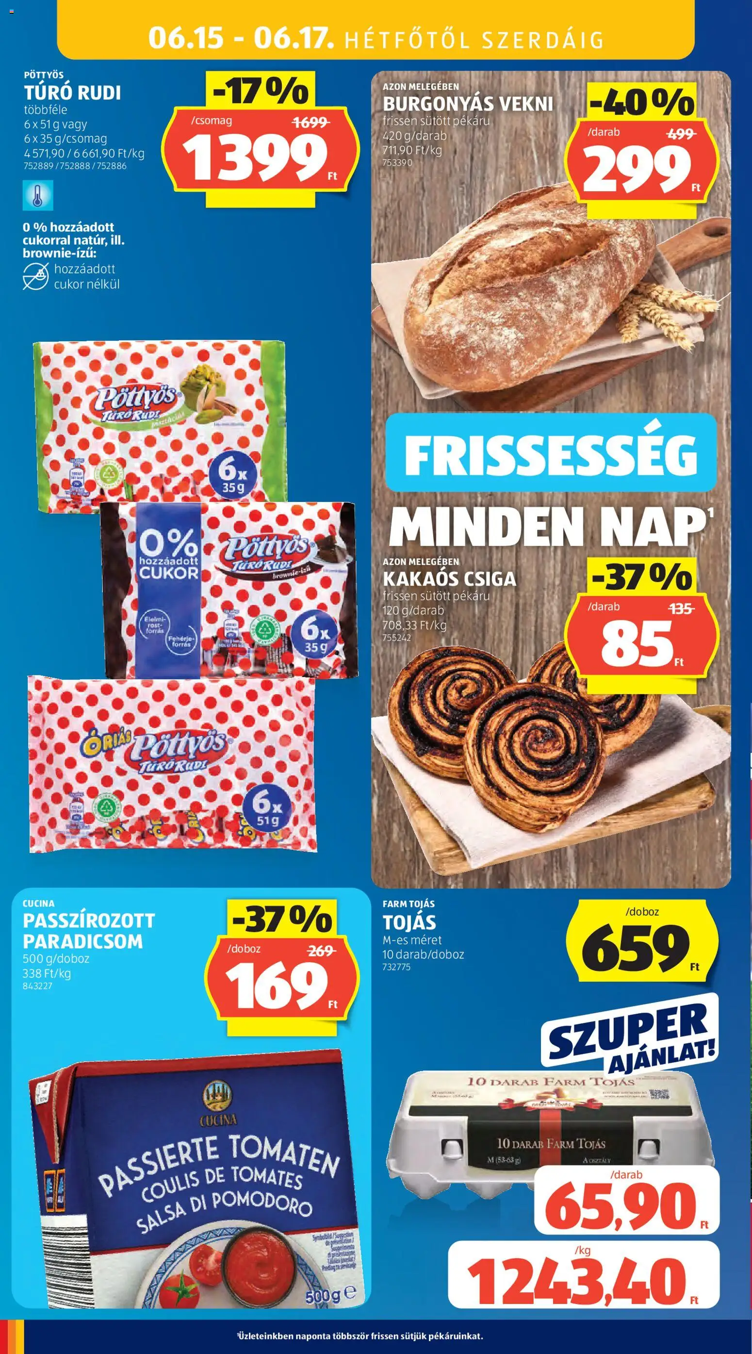 Aldi akciós ujság - amely érvényes a következő dátumtól: 11.06.2026 | Oldal: 40 | Termékek: Túró rudi, Fehérje, Paradicsom, Kakaós csiga