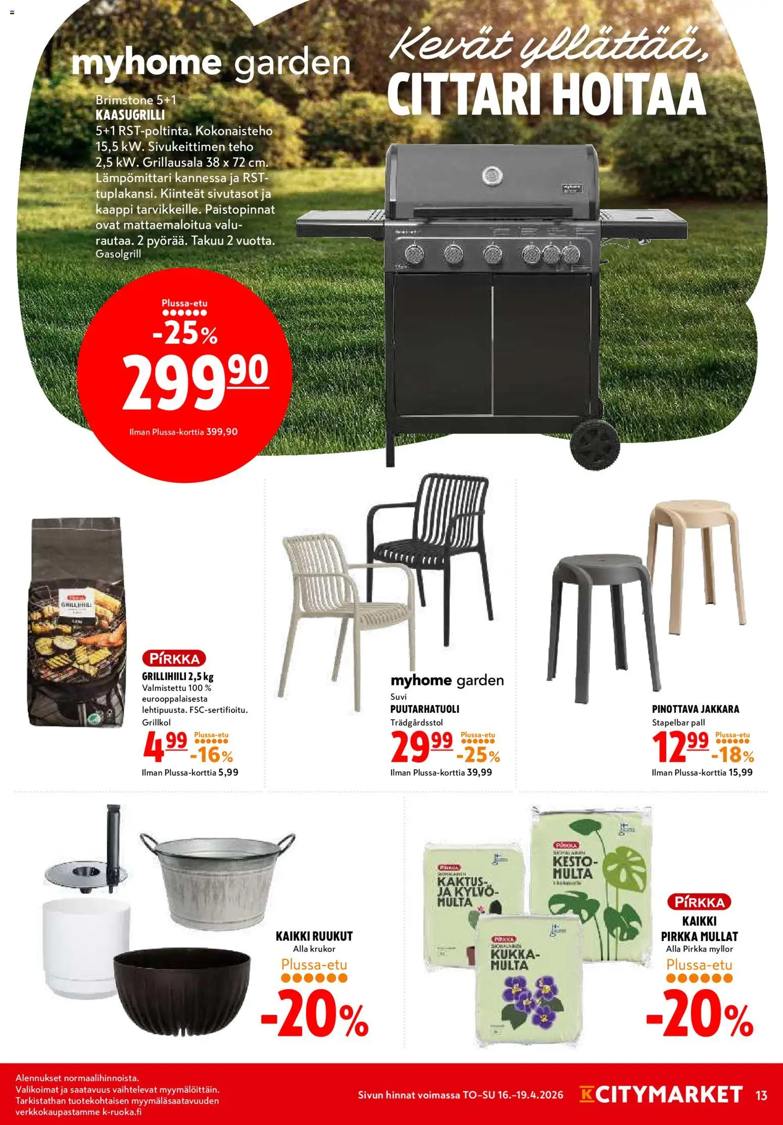 K-Citymarket tarjoukset – voimassa 16.04.2026 alkaen | Sivu: 13 | Tuotteet: Lämpömittari, Jakkara, Kaasugrilli, Multa